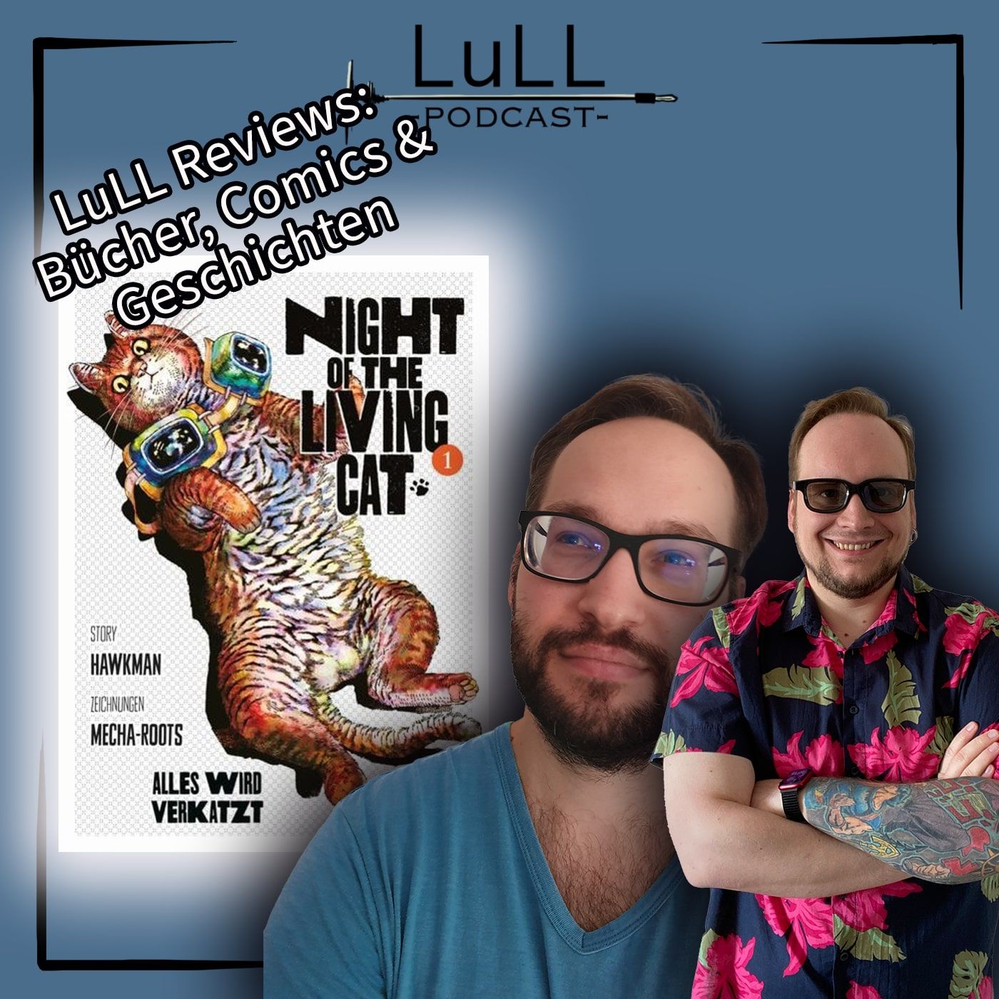 LuLL Reviews: Night of the Living Cat von Hawkman und Mecha-Roots