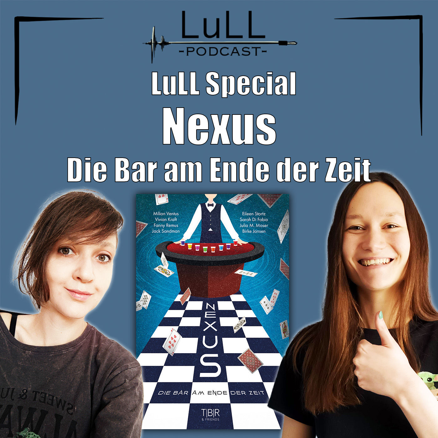 LuLL Special: Nexus – Die Bar am Ende der Zeit mit Vivian Kraft & Eileen Stortz