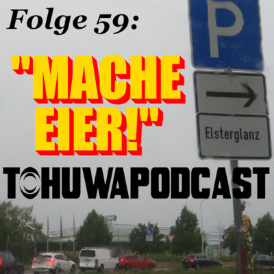 Mache Eier! (AZ-Datum: 2.6.2022)