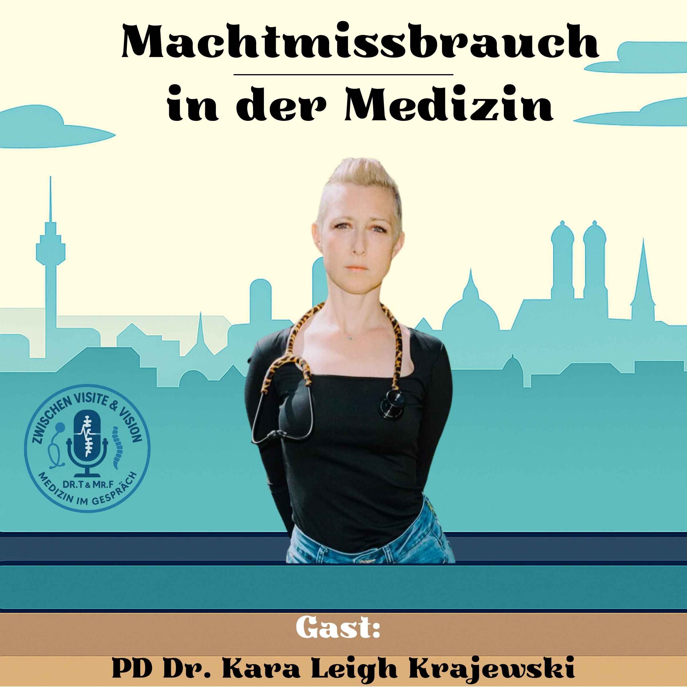Macht und Medizin – wenn Verantwortung verloren geht mit PD Dr. Kara Krajewski
