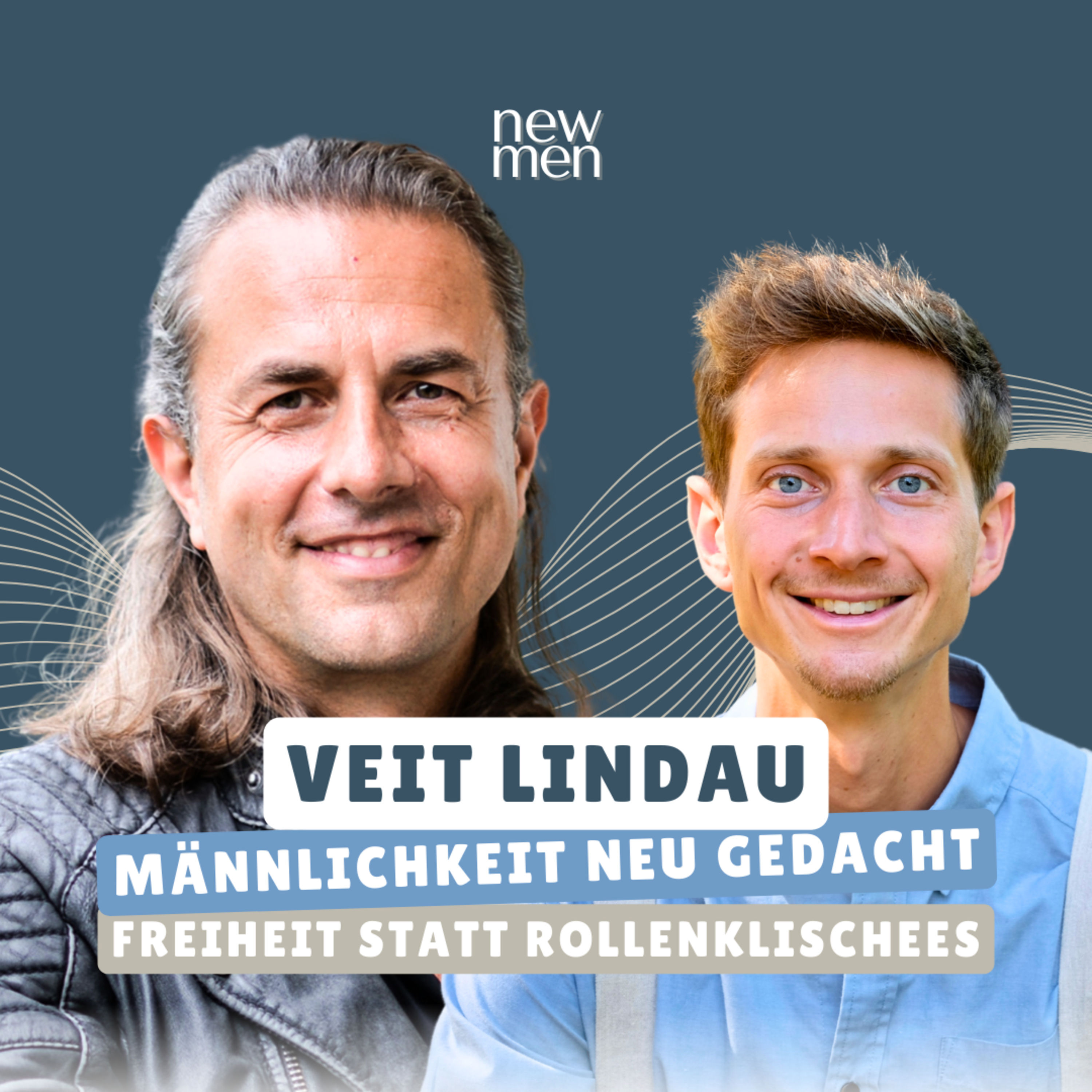 Männlichkeit & Weiblichkeit der neuen Zeit - Neue Wege der Identität - Veit Lindau & Fabien Lutz #48