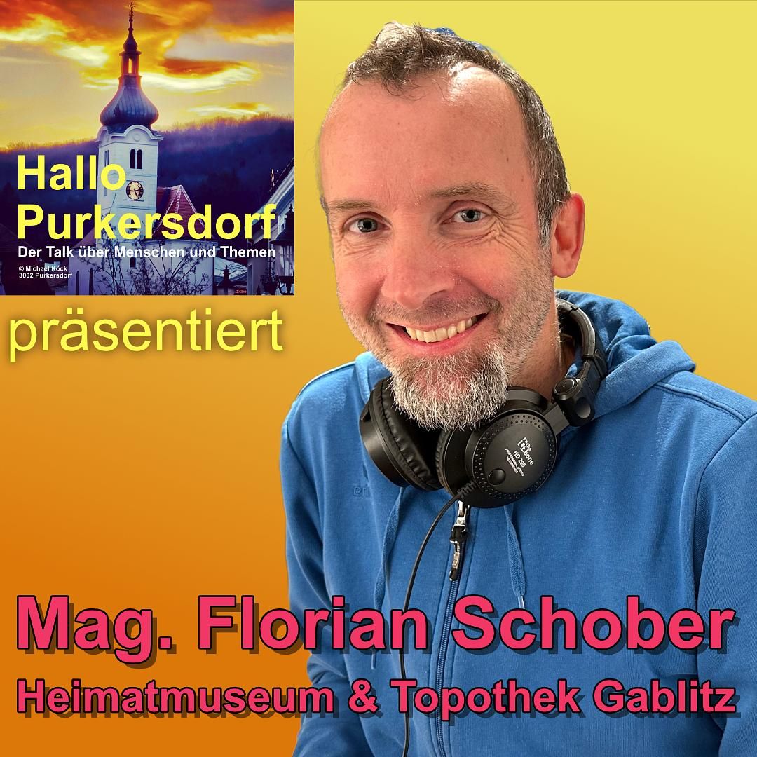 Mag. Florian Schober, Heimatmuseum & Topothek