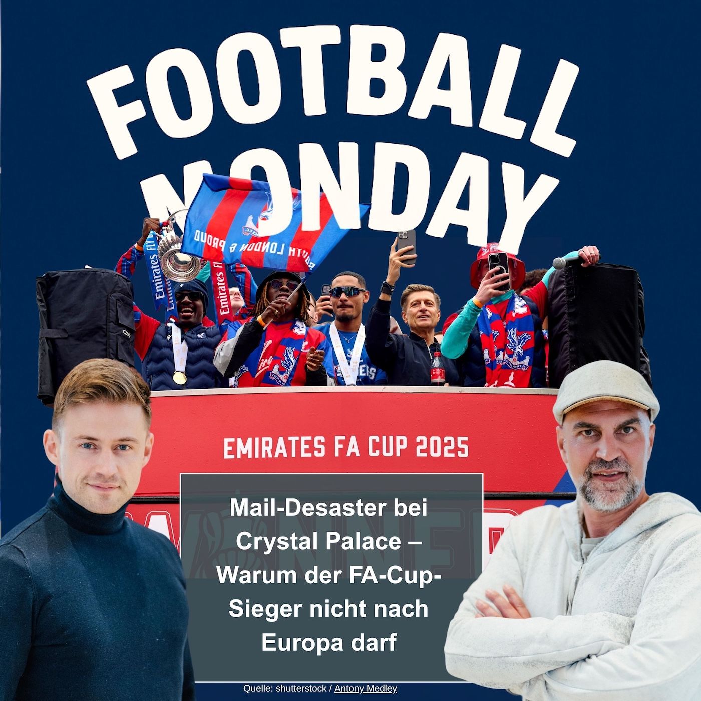 Mail-Desaster bei Crystal Palace – Warum der FA-Cup-Sieger nicht nach Europa darf