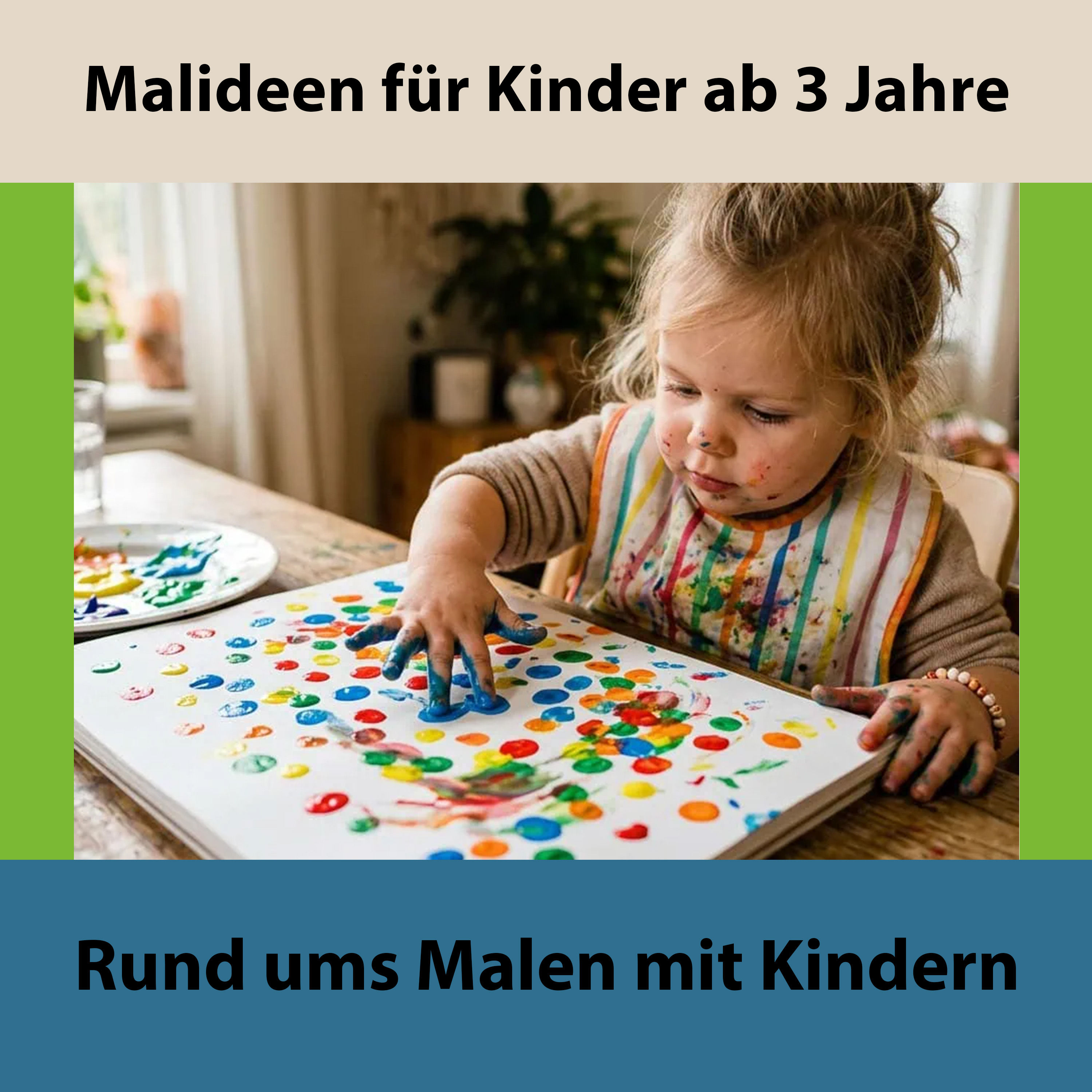 Malideen für Kinder ab 3 Jahre entdecken | Rund ums Malen mit Kindern