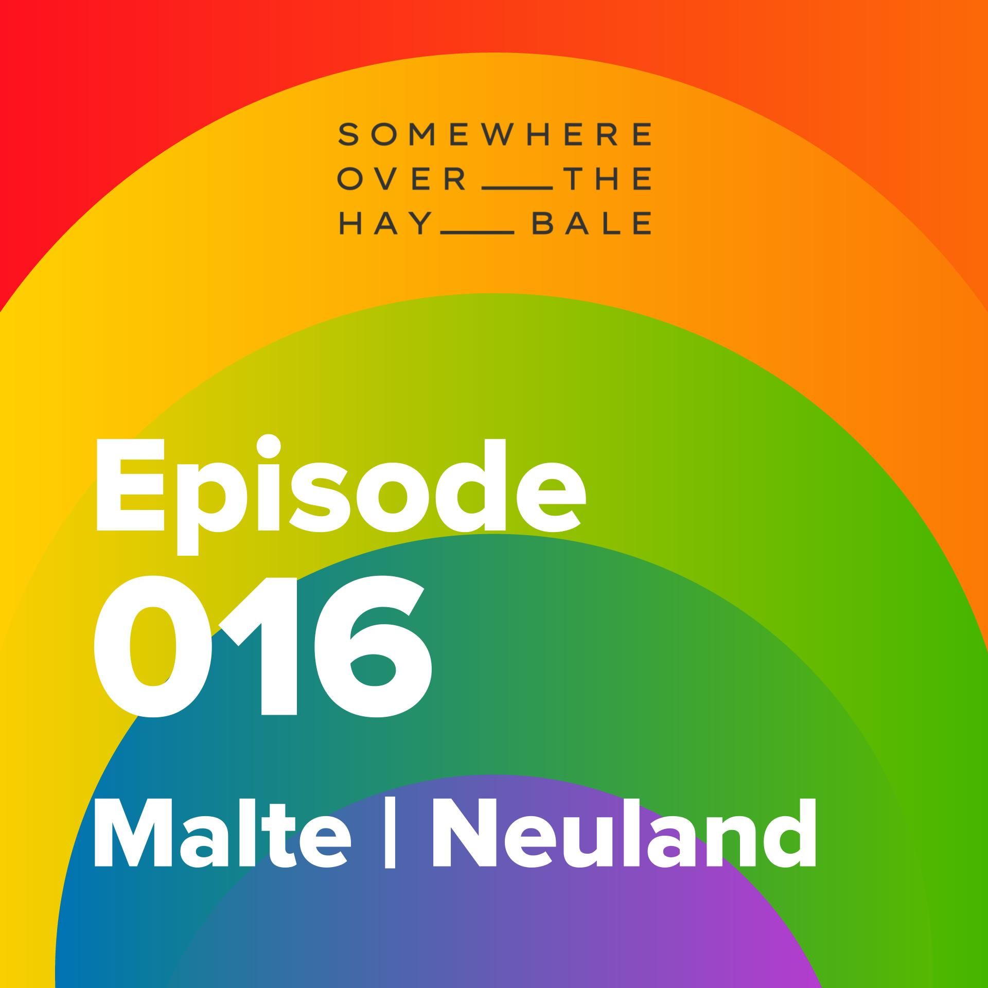 Malte | Neuland