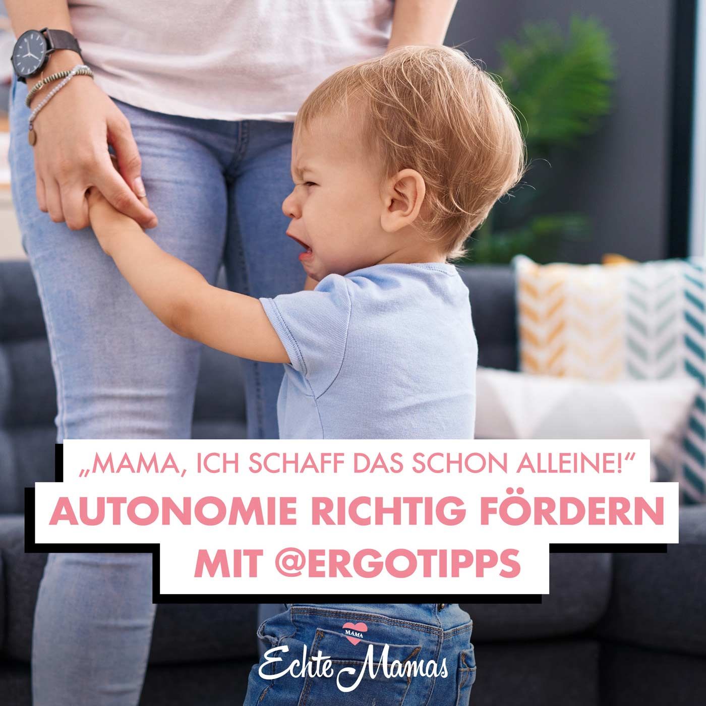 "Mama, ich schaff das schon alleine" - Autonomie richtig fördern mit @ergotipps