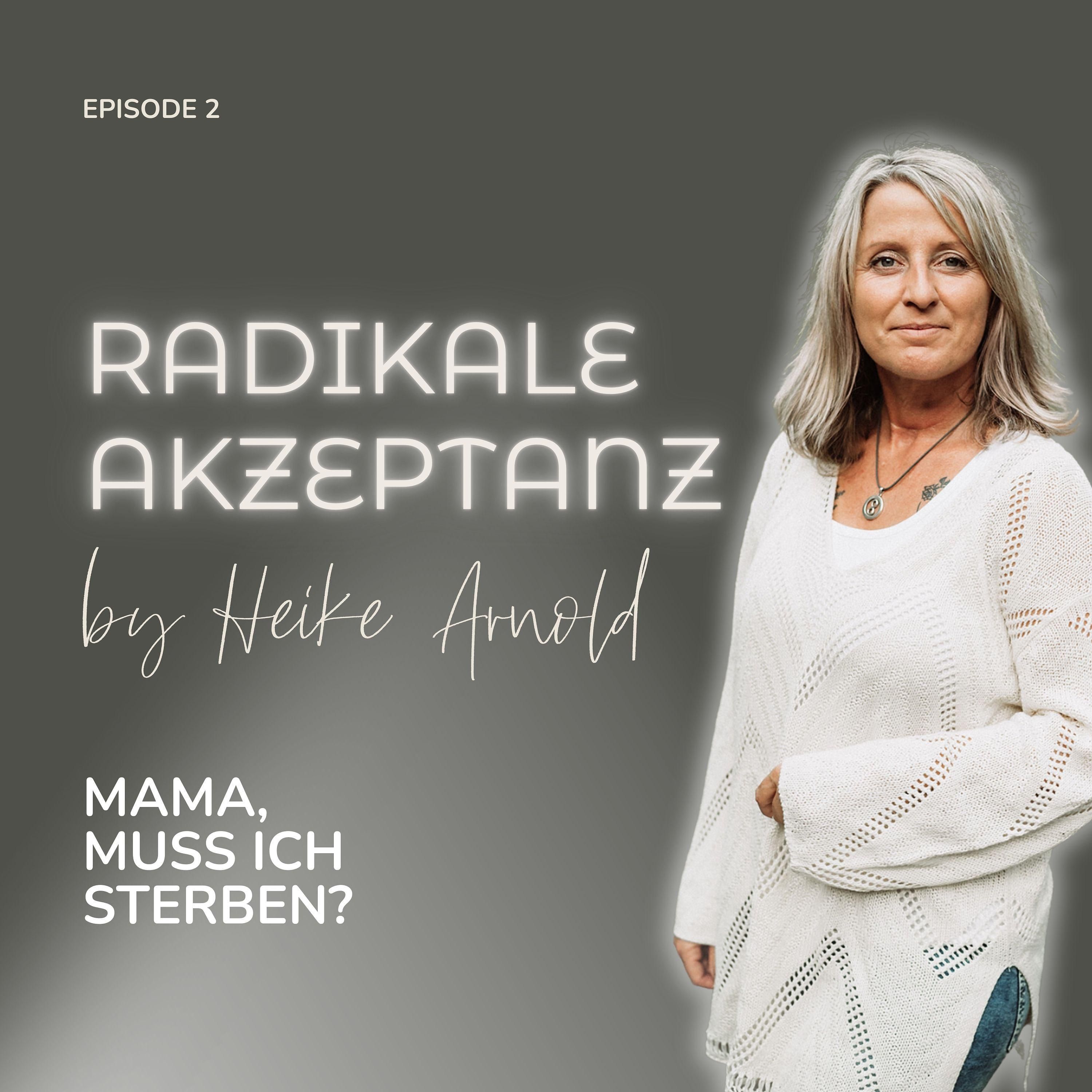 Mama, muss ich sterben?