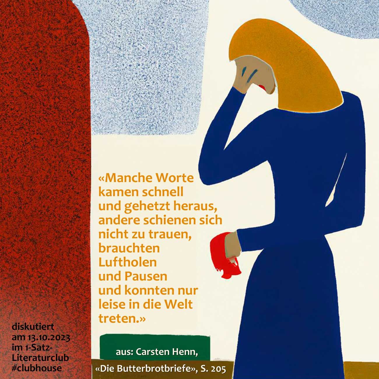 «Manche Worte kamen schnell und gehetzt heraus, andere [...] konnten nur leise in die Welt treten.»