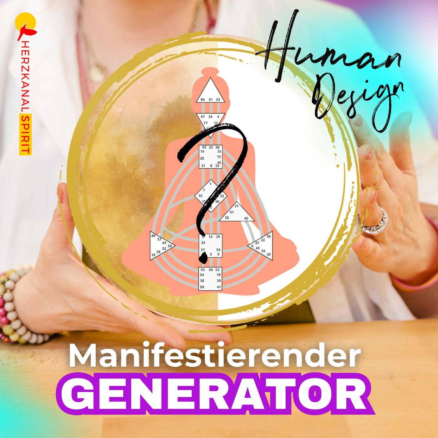 Manifestierender GENERATOR - Dein Human Design macht dich einzigartig!