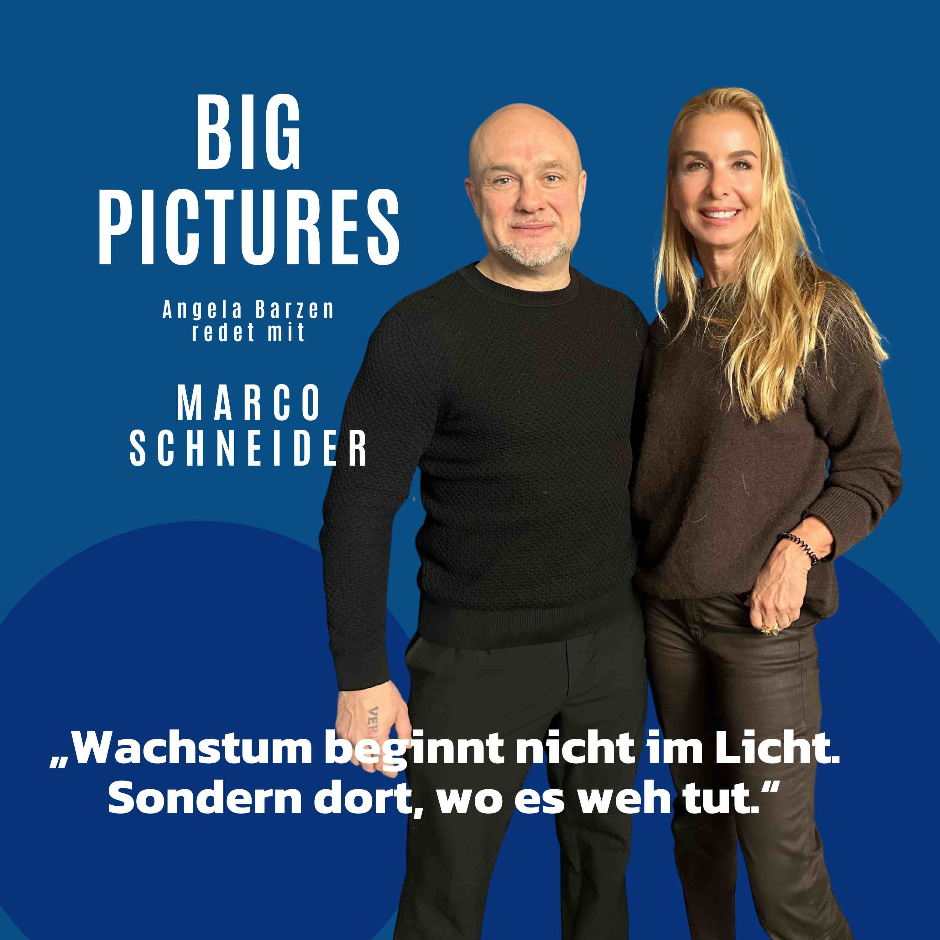 Marco Schneider	„Wachstum beginnt nicht im Licht. Sondern dort, wo es weh tut.“