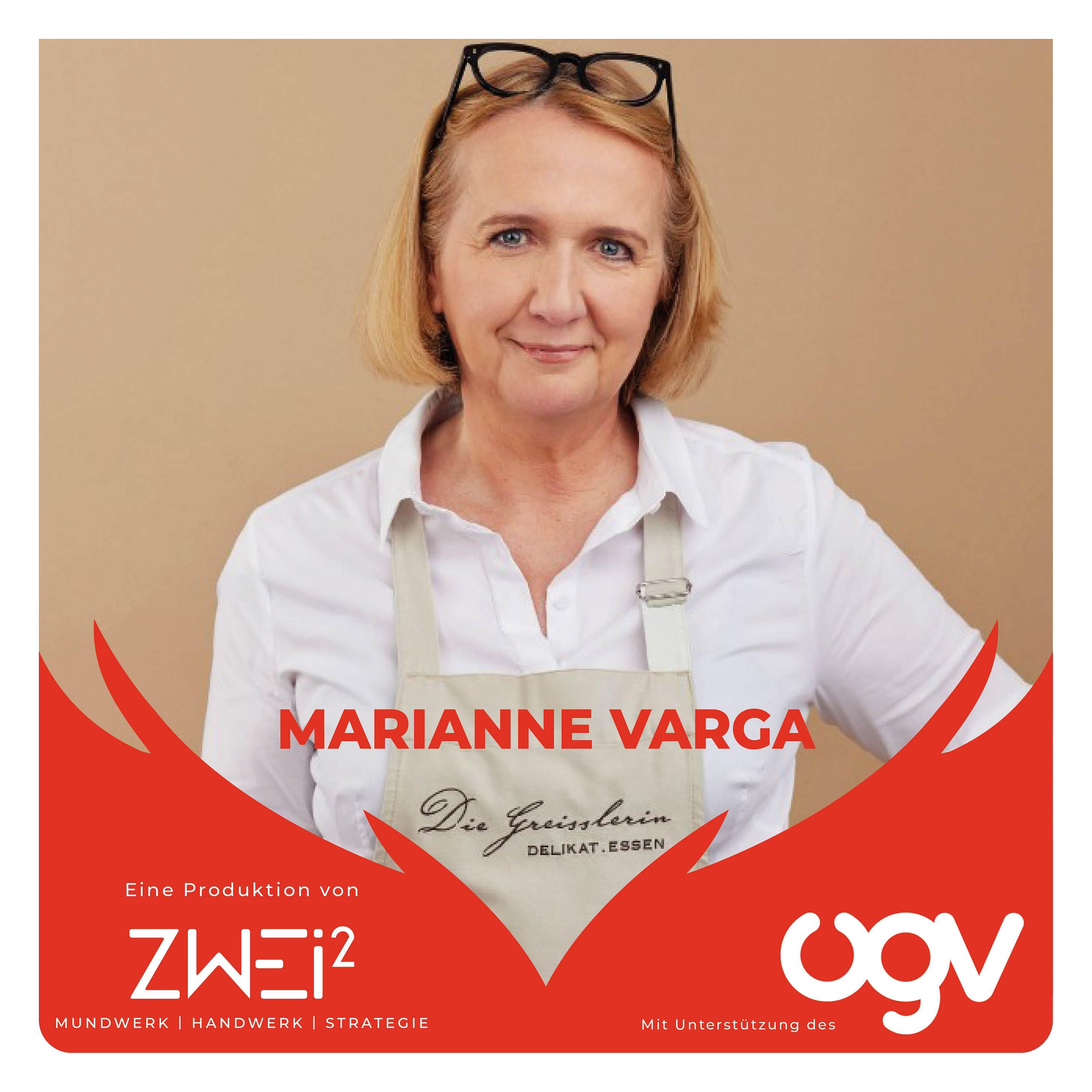 Marianne Varga: Es soll schmecken wie damals bei der Großmutter