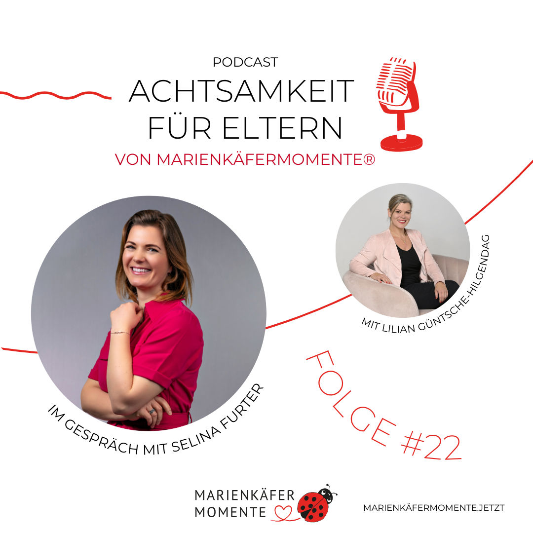 MARIENKÄFERMOMENTE #22: Von der erschöpften zur Happy Working Mom - im Talk mit Selina Furter