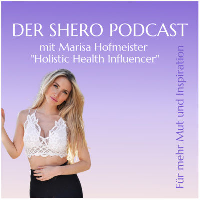 Marisa Hofmeister über ihren Weg zum Holistic Health Influencer
