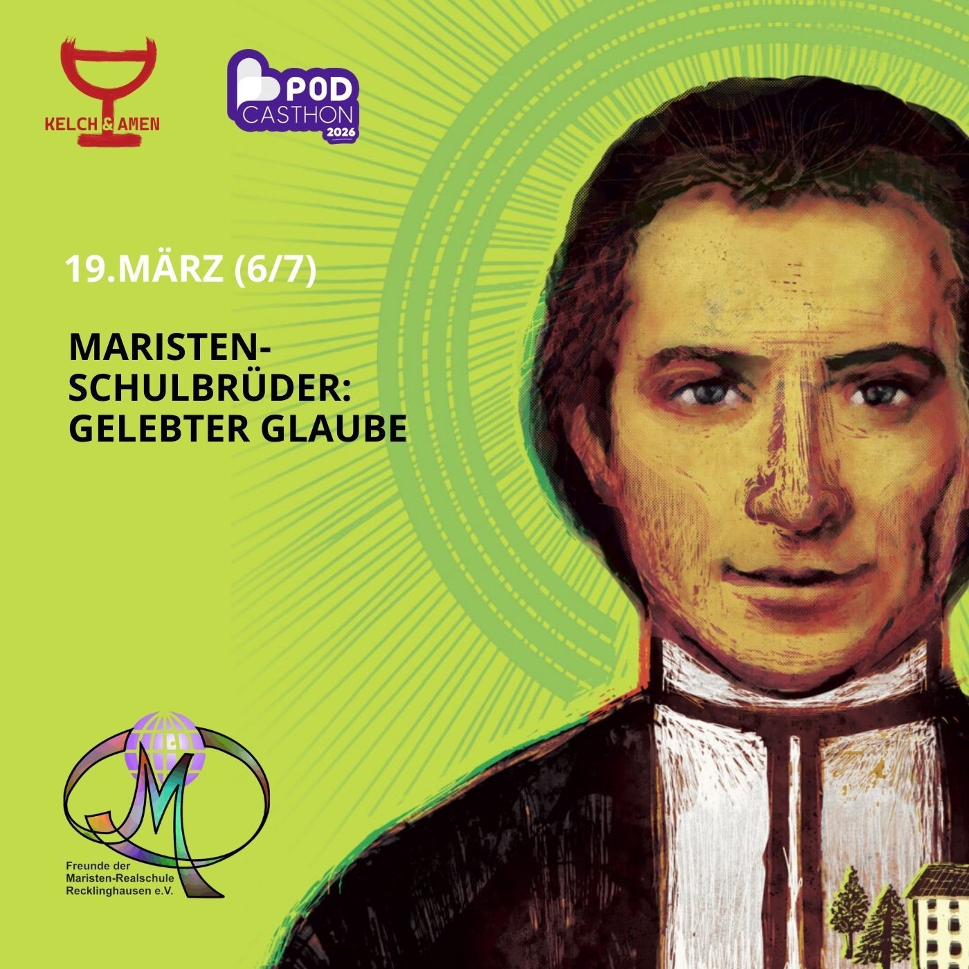 Maristen-Schulbrüder 6.7 - Gelebter Glaube (19.3.2026) Podcasthon