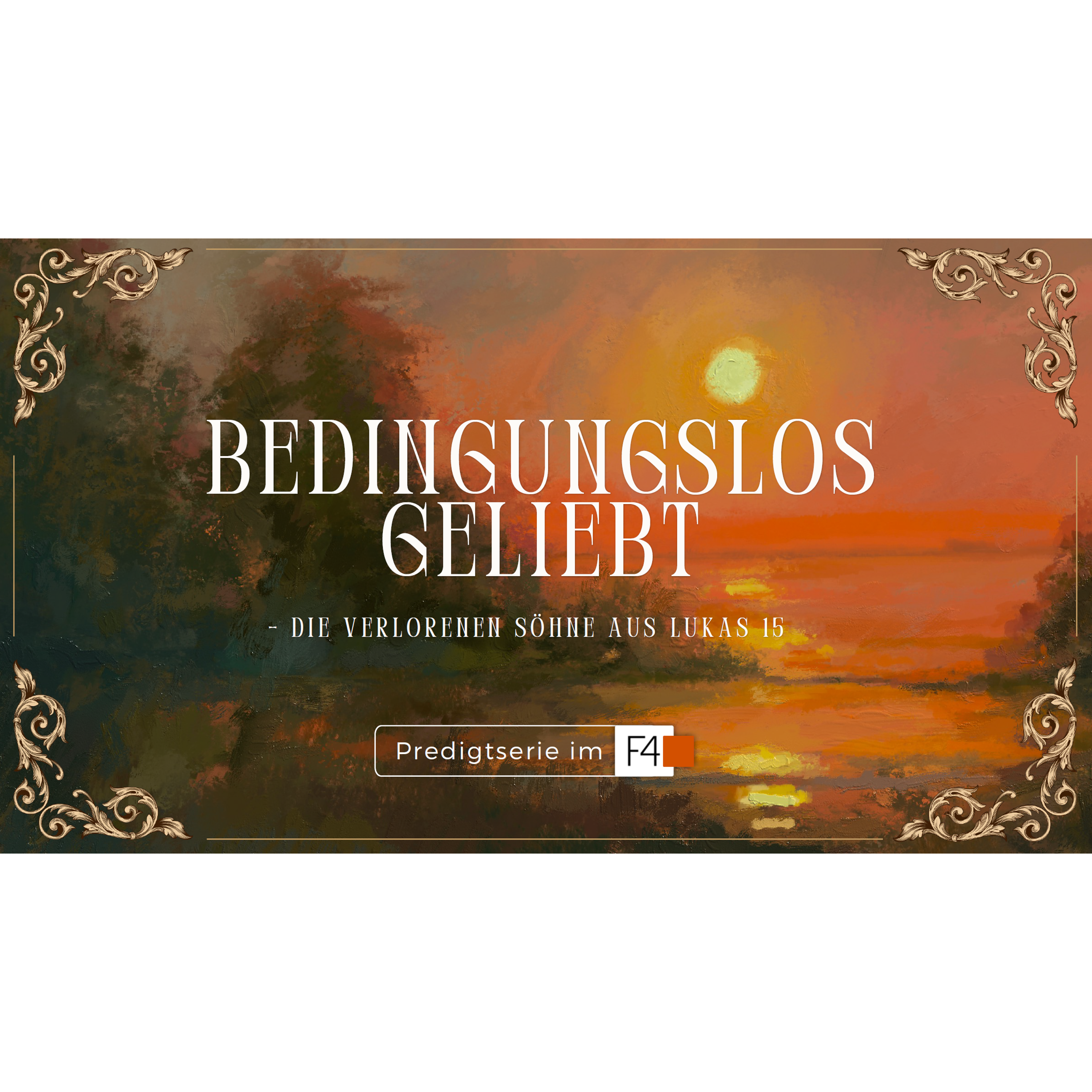 Mark Bühner - Bedingungslos geliebt - Die verlorenen Söhne (Teil 1 von 2, nach Lukas 15)