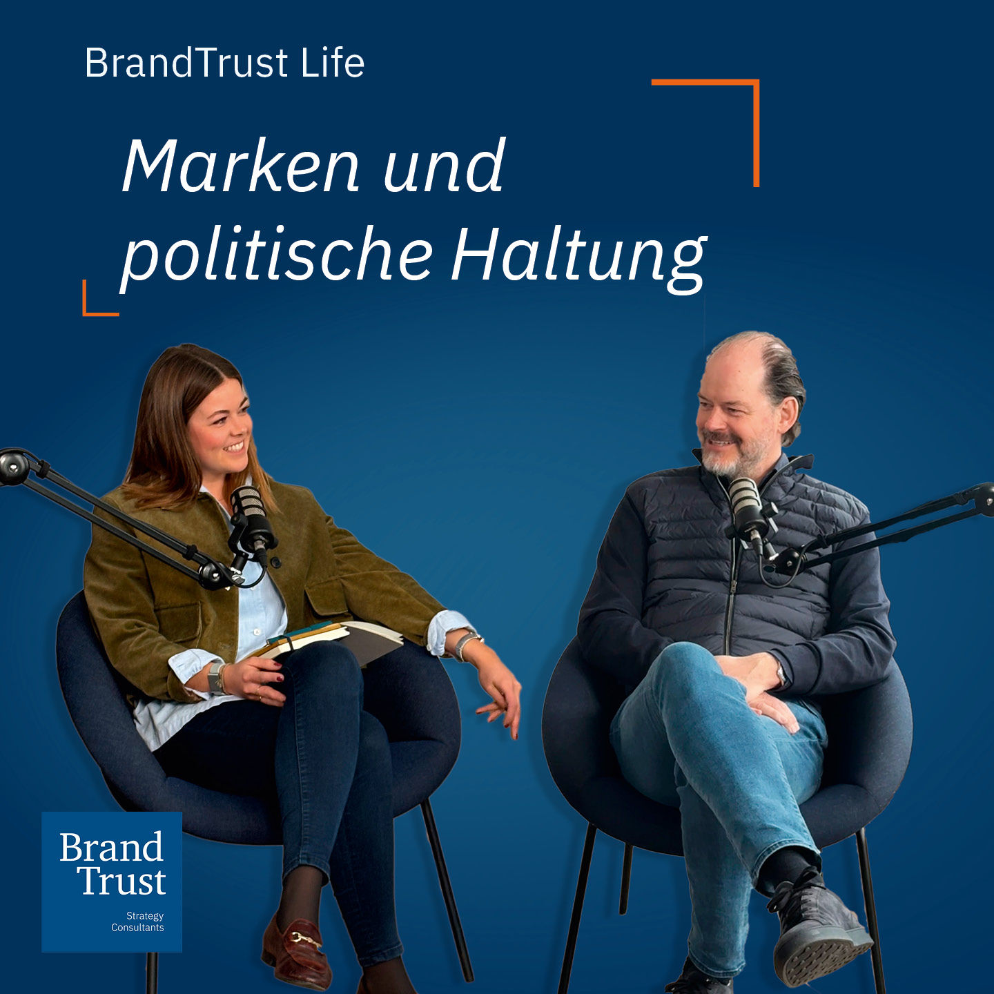 Marken und politische Haltung - Klaus-Dieter Koch und Shalina Schroeter in BrandTrust Life (#17)