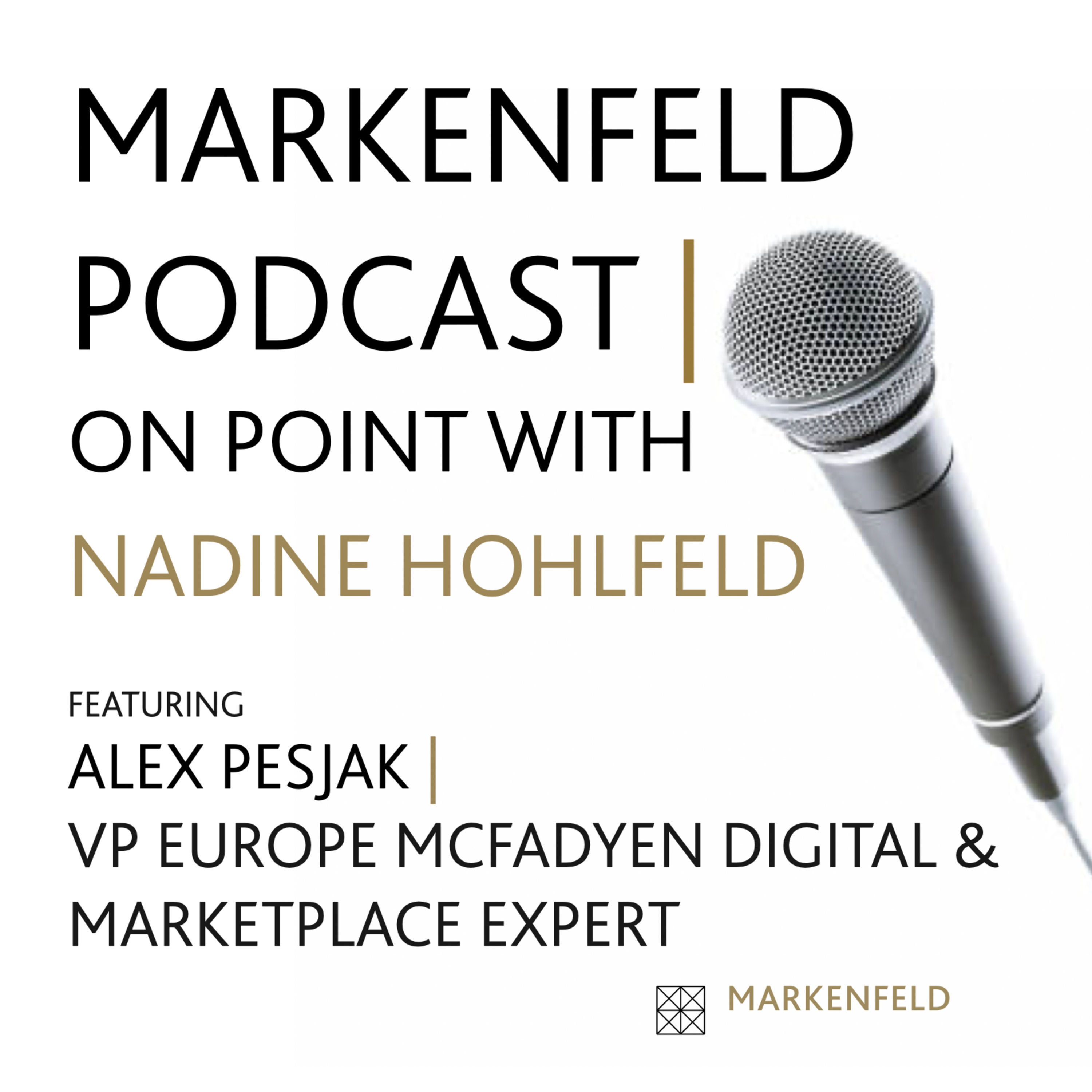 ON POINT with ALEX PESJAK (VP EUROPE MCFADYEN DIGITAL & MARKETPLACE EXPERT)