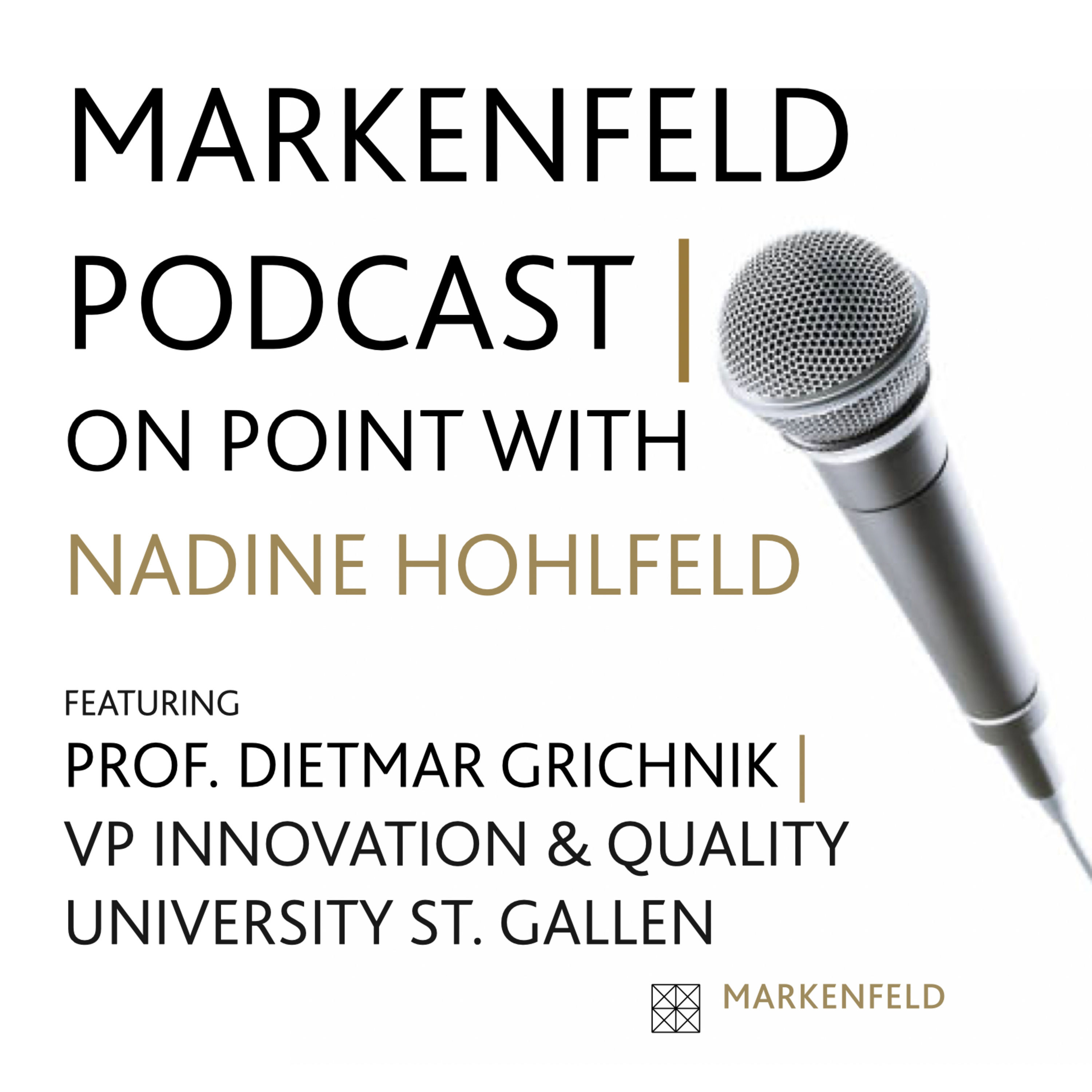 ON POINT with DIETMAR GRICHNIK (VP INNOVATION & QUALITY UNI ST. GALLEN)