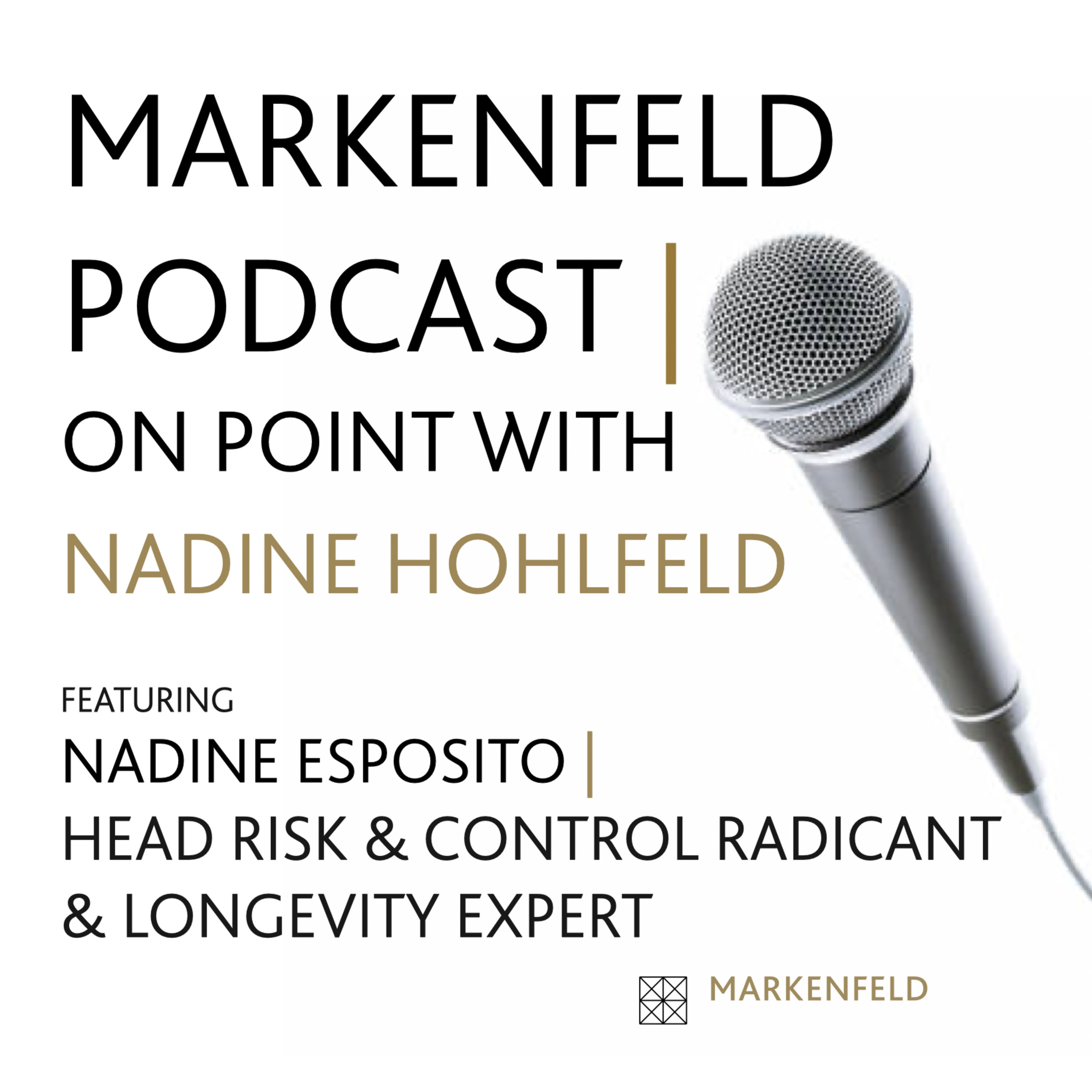 ON POINT with NADINE ESPOSITO (HEAD RISK & CONTROL RADICANT AND LONGEVITY EXPERT)