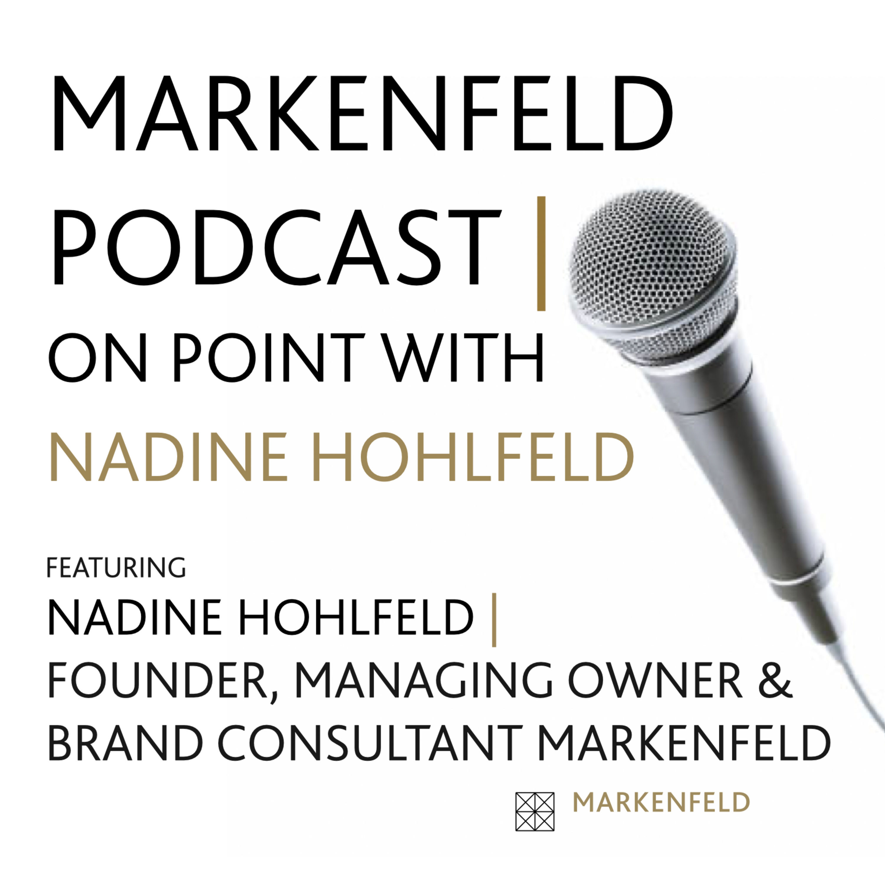 ON POINT with NADINE HOHLFELD (FOUNDER, OWNER & BRAND CONSULTANT MARKENFELD)