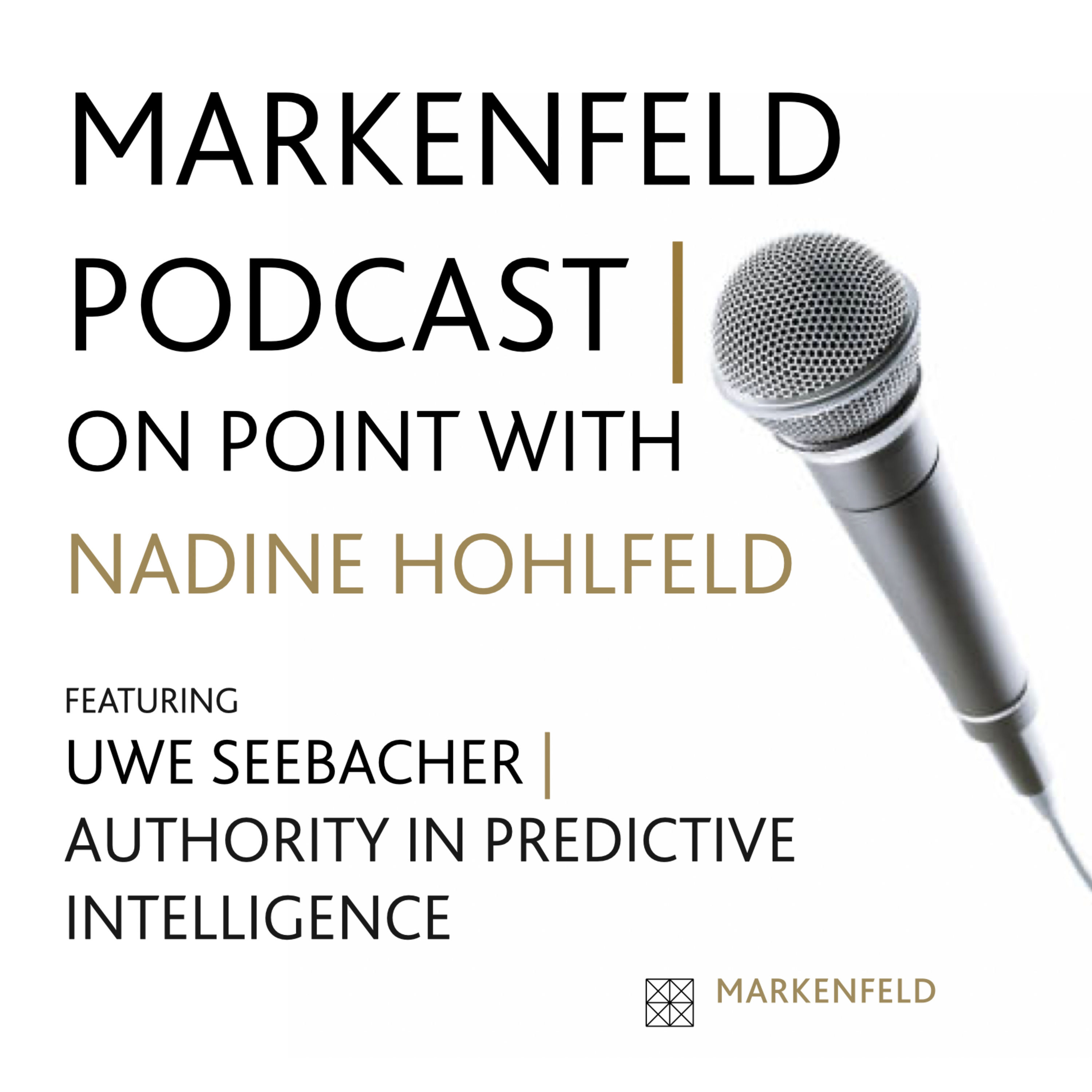 ON POINT with UWE SEEBACHER (AUTHORITY IN PREDICTIVE INTELLIGENCE)