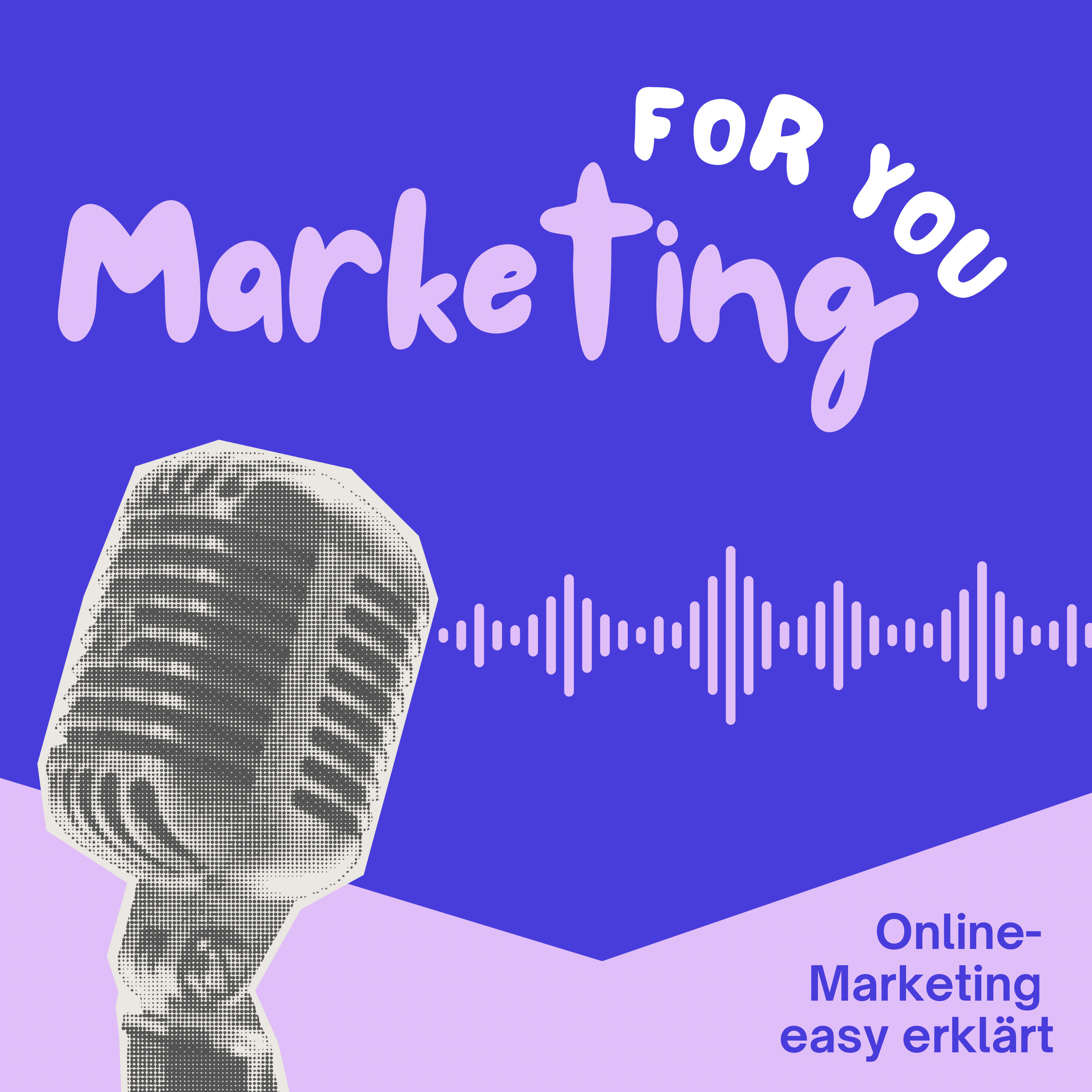 Marketing For You - Online Marketing einfach erklärt!