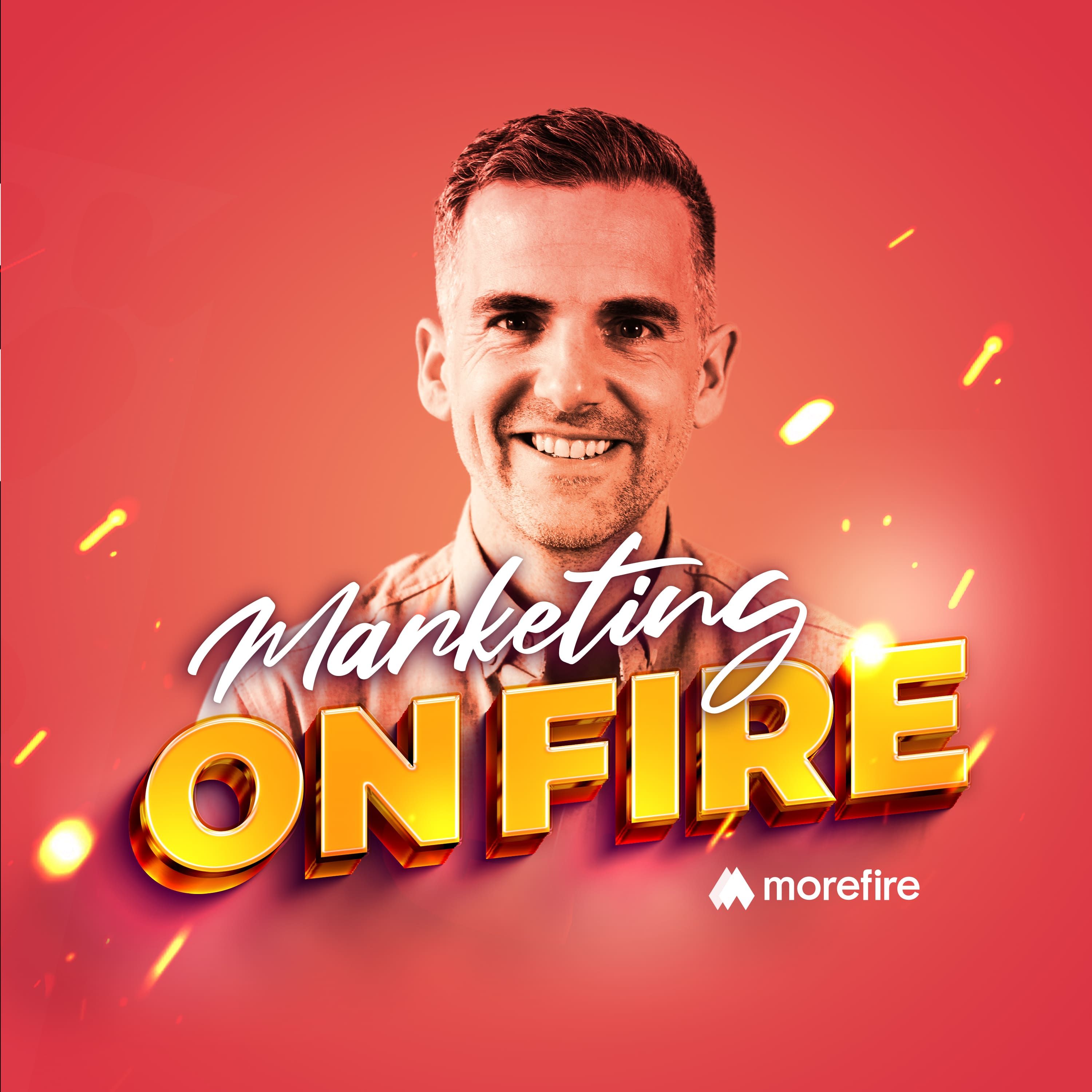 Marketing on fire Podcast