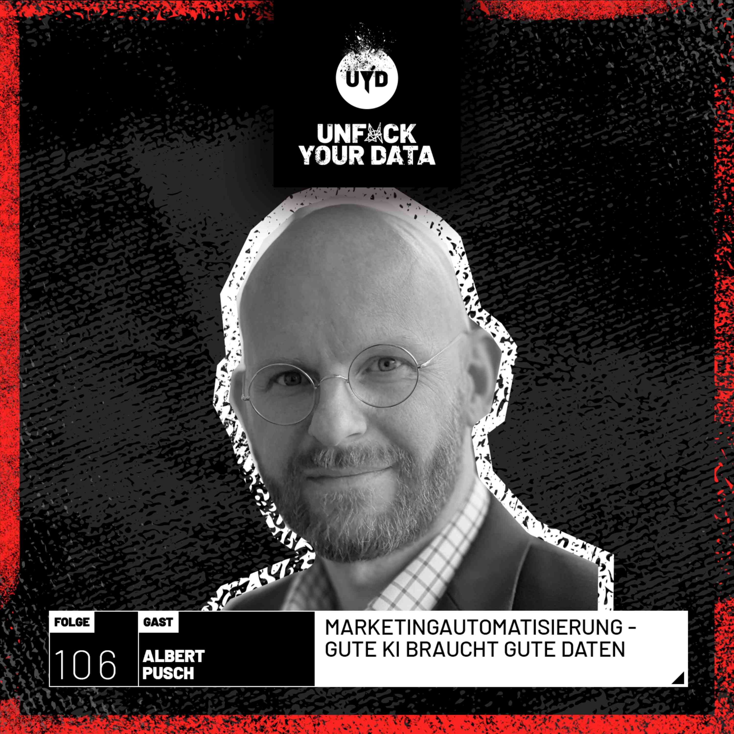 Marketingautomatisierung - Gute KI braucht gute Daten | Albert Pusch