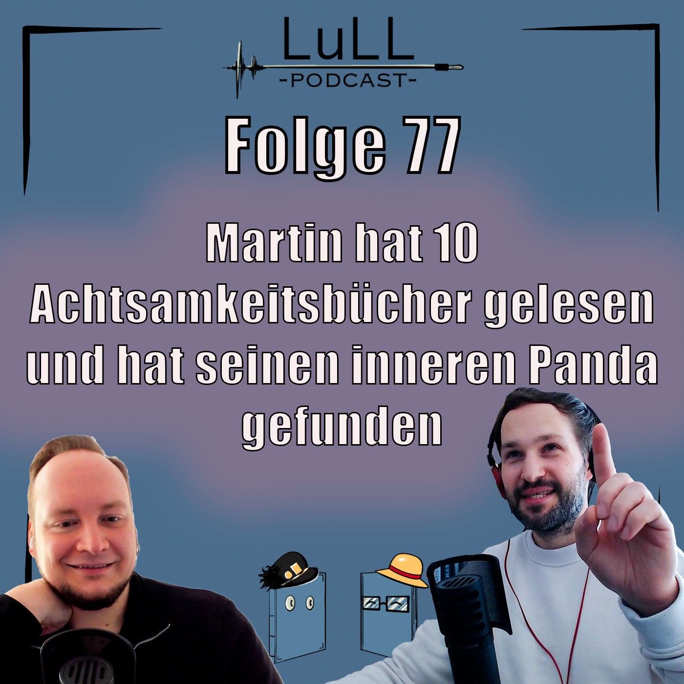 Martin hat 10 Achtsamkeitsbücher gelesen und seinen inneren Panda gefunden