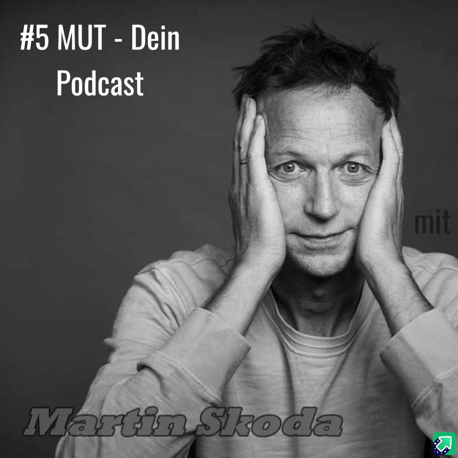 Martin Skoda & Podcast -Vorstellung