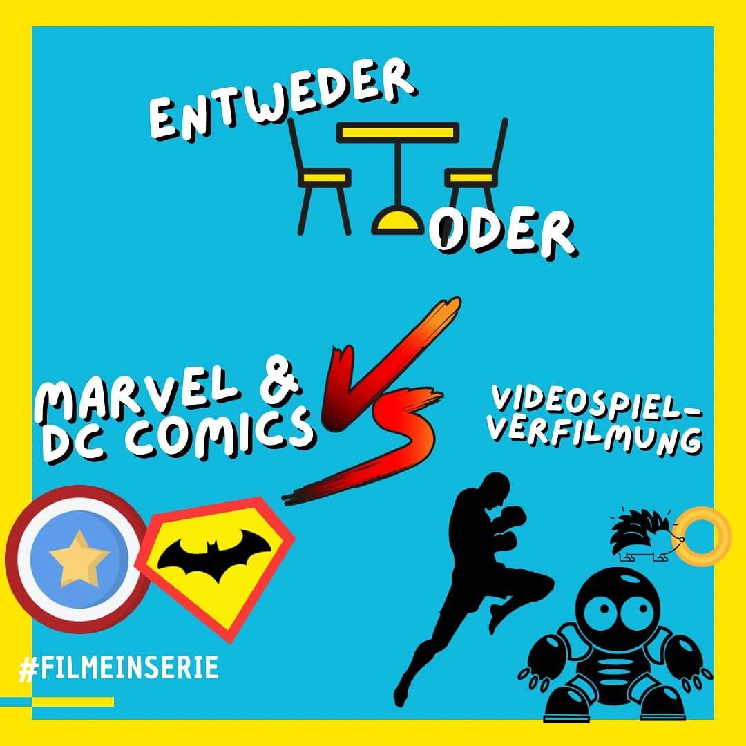 Marvel / DC- ODER Videospielverfilmungen - Entweder oder (#105)