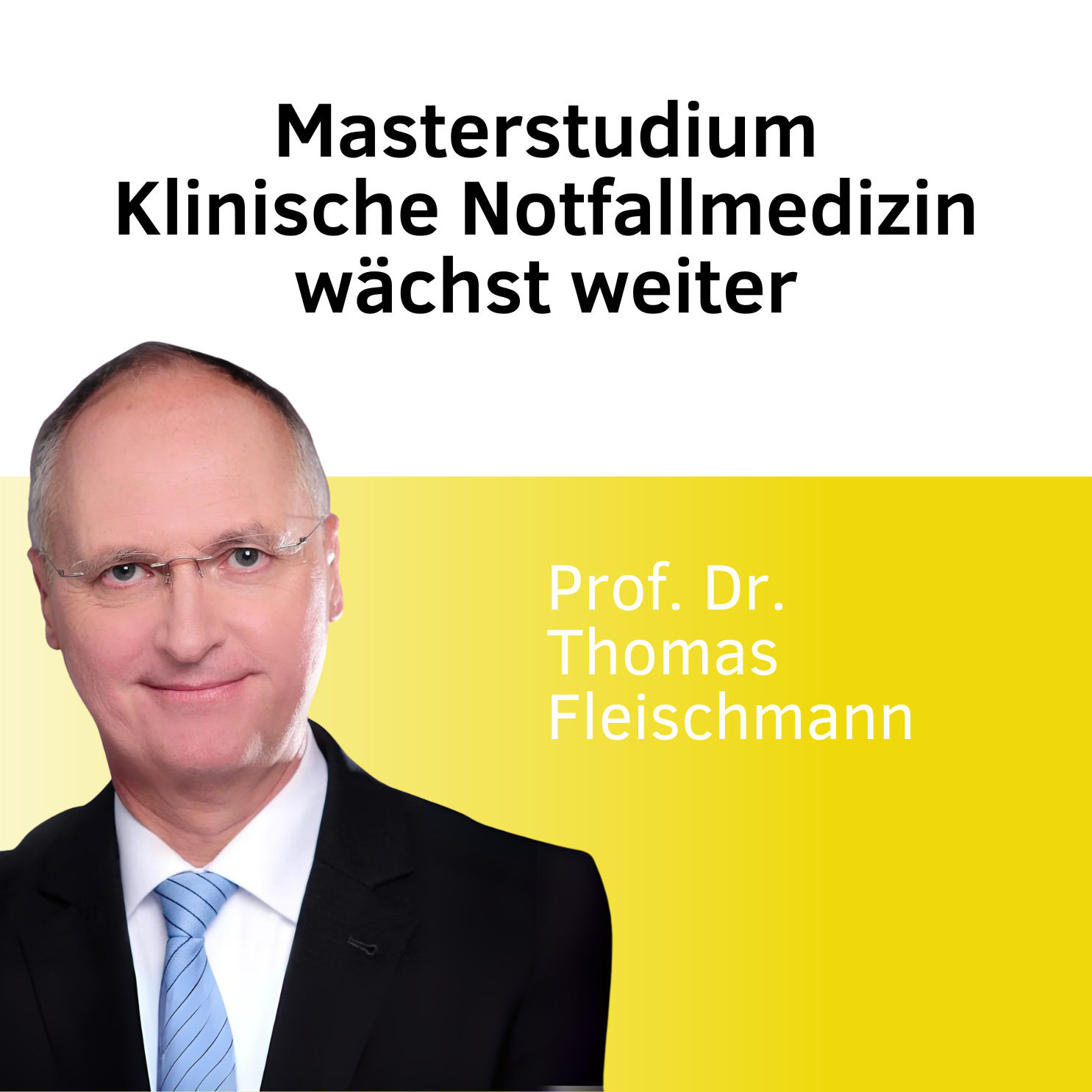 "Masterstudium Klinische Notfallmedizin" mit Thomas Fleischmann