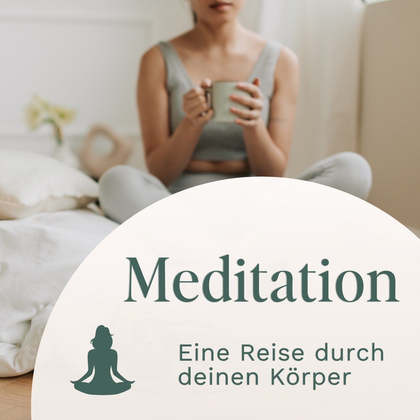 Meditation // Bodyscan – Eine Reise durch deinen Körper