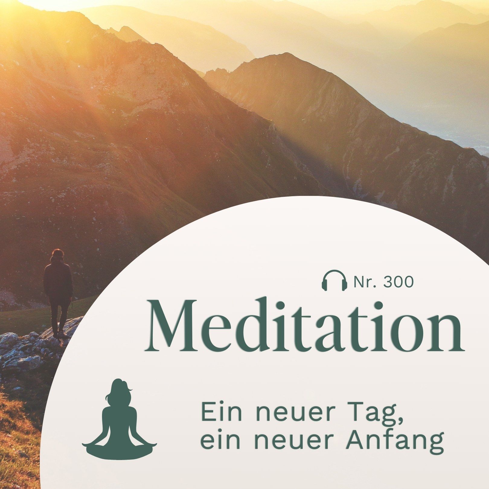 Meditation // Ein neuer Tag, ein neuer Anfang