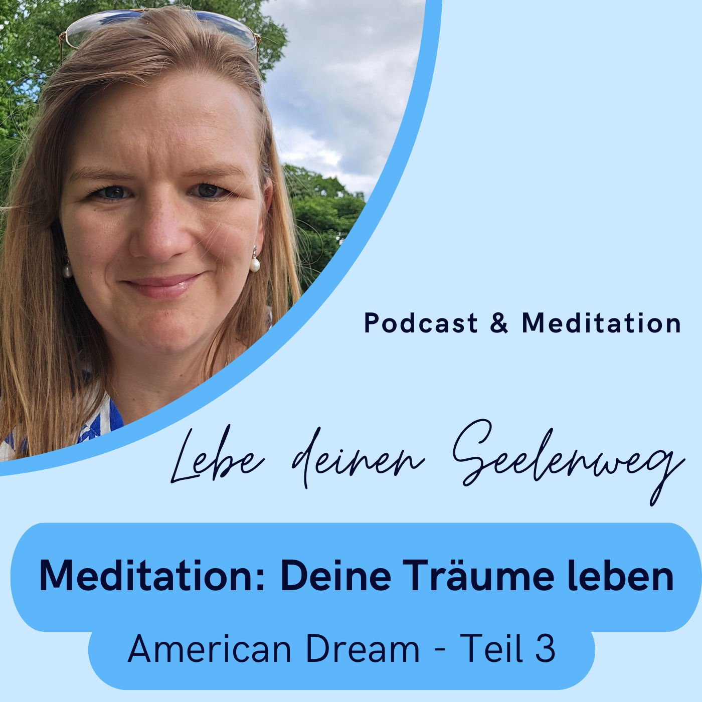 Meditation „Erschaffe einen positiven Resonanzboden“ – American Dream Special Teil 3