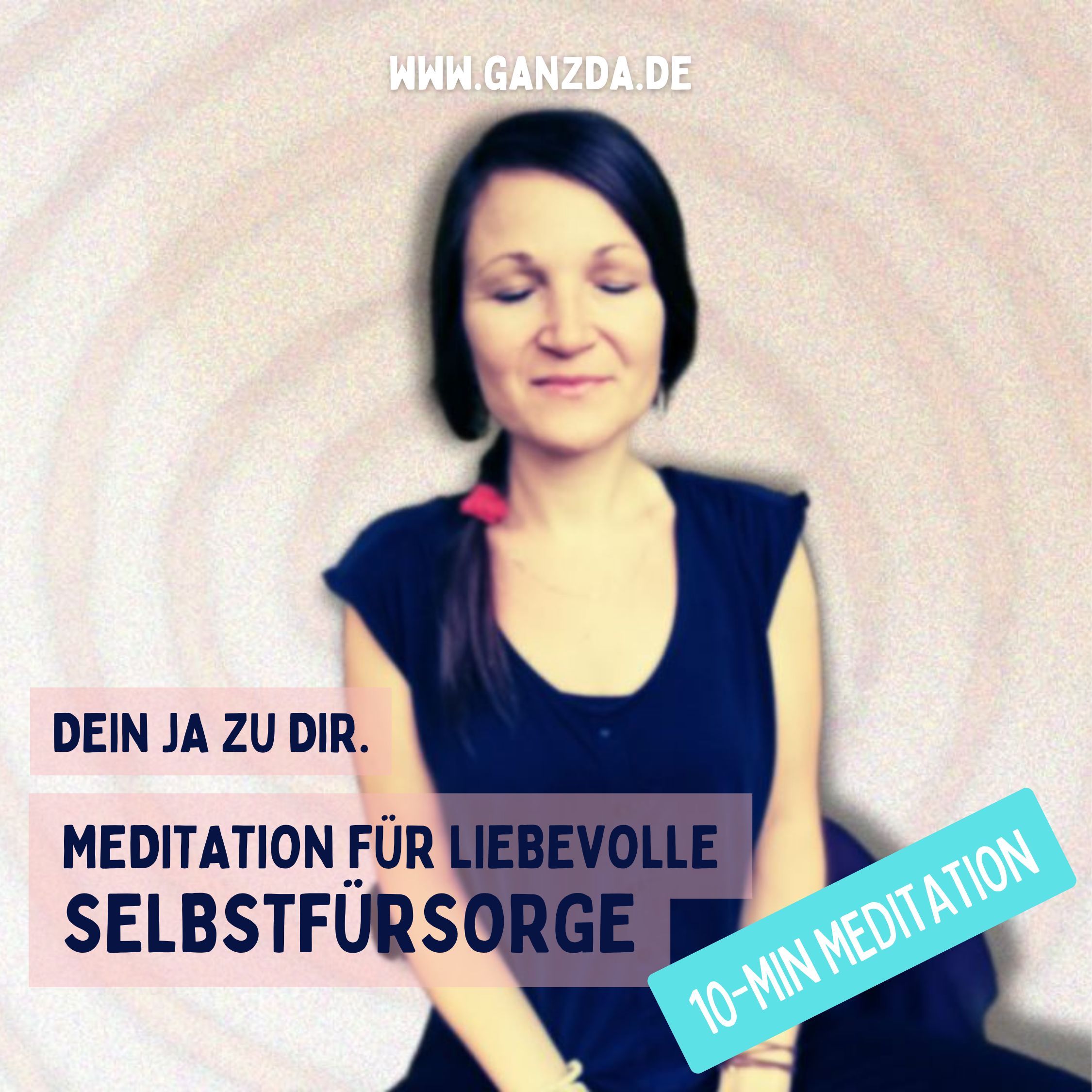Meditation für liebevolle Selbstfürsorge