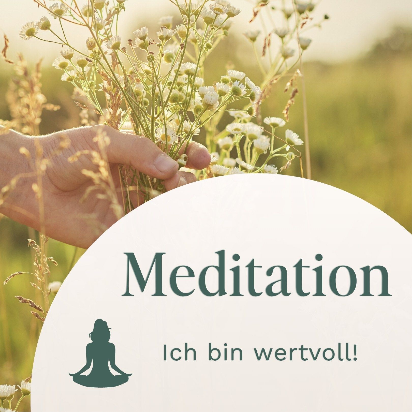 Meditation // Ich bin wertvoll!