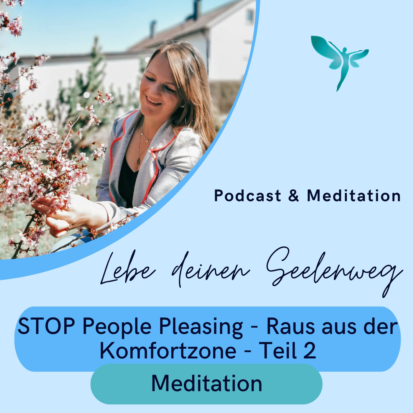 Meditation "Stop People Pleasing" - Raus aus der Komfortzone Teil 2