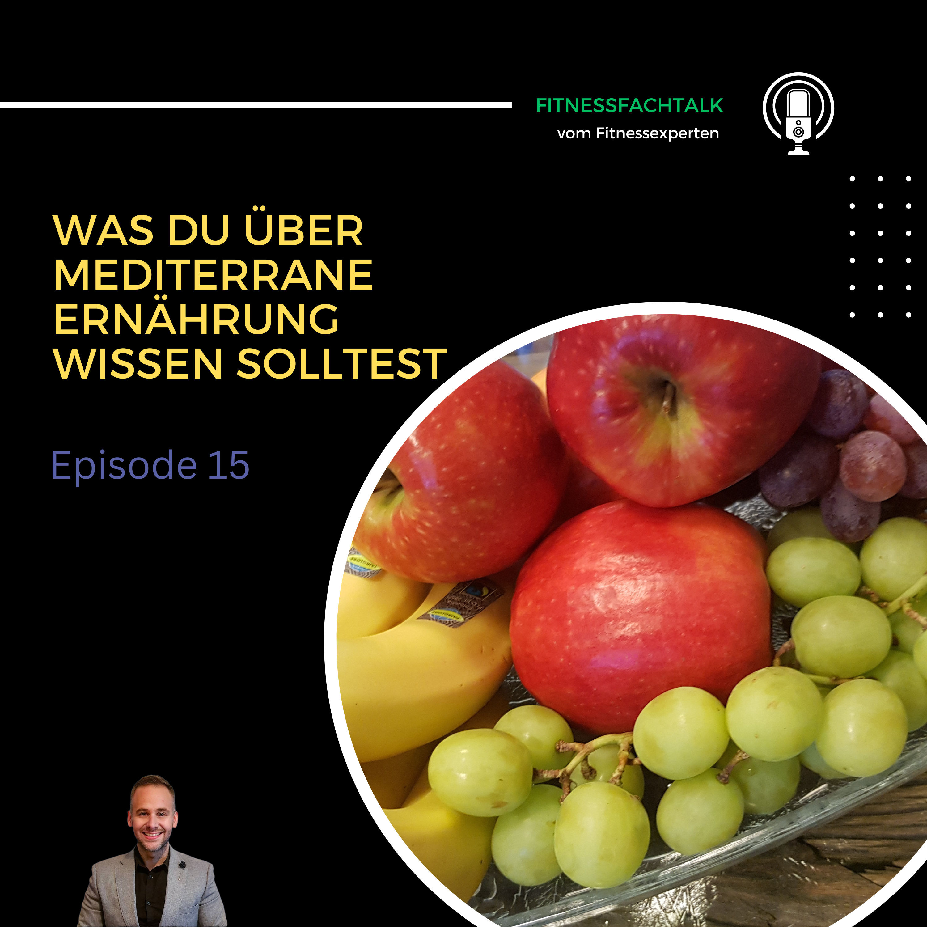 FFT 15: Mediterrane Ernährung