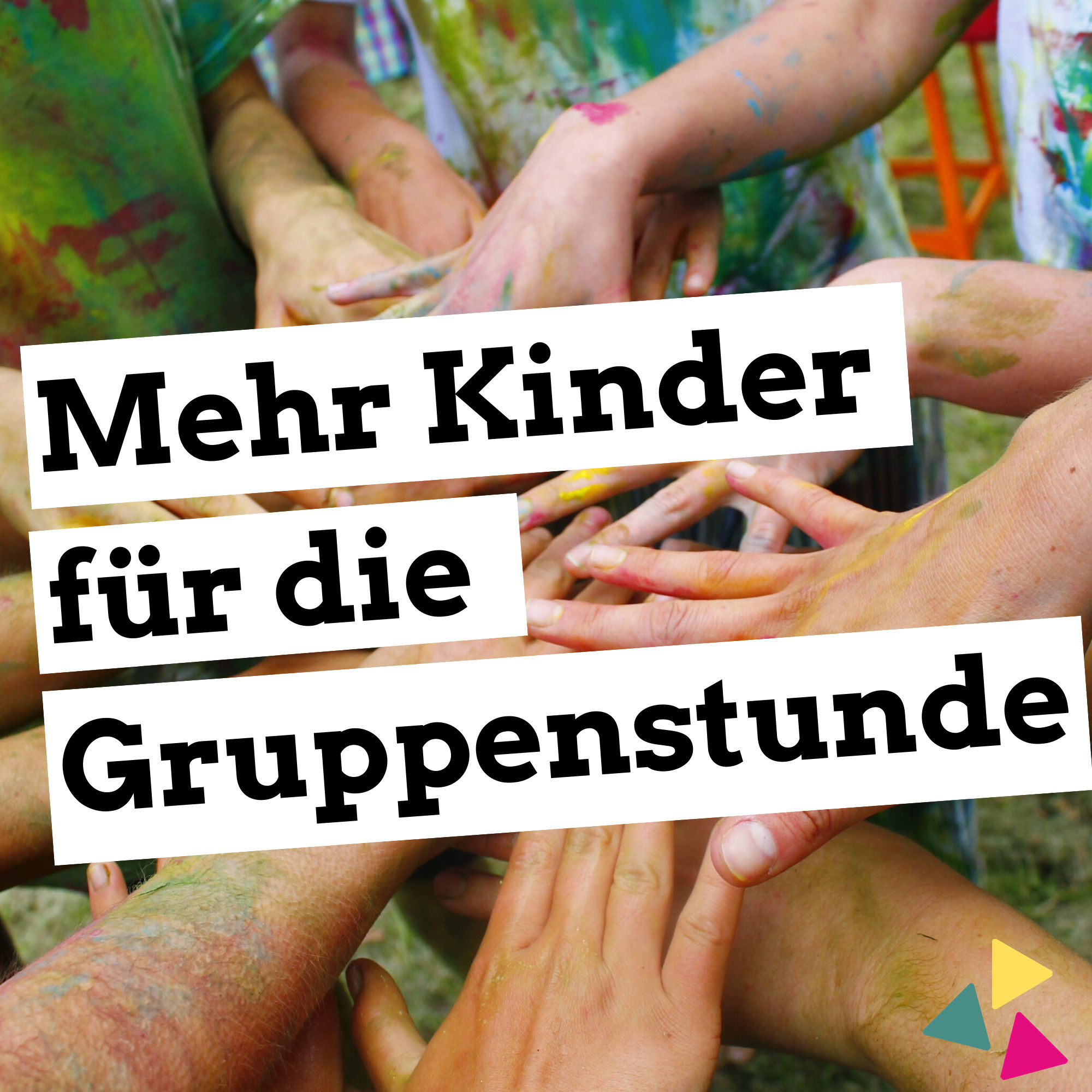 Mehr Kinder für die Gruppenstunde finden