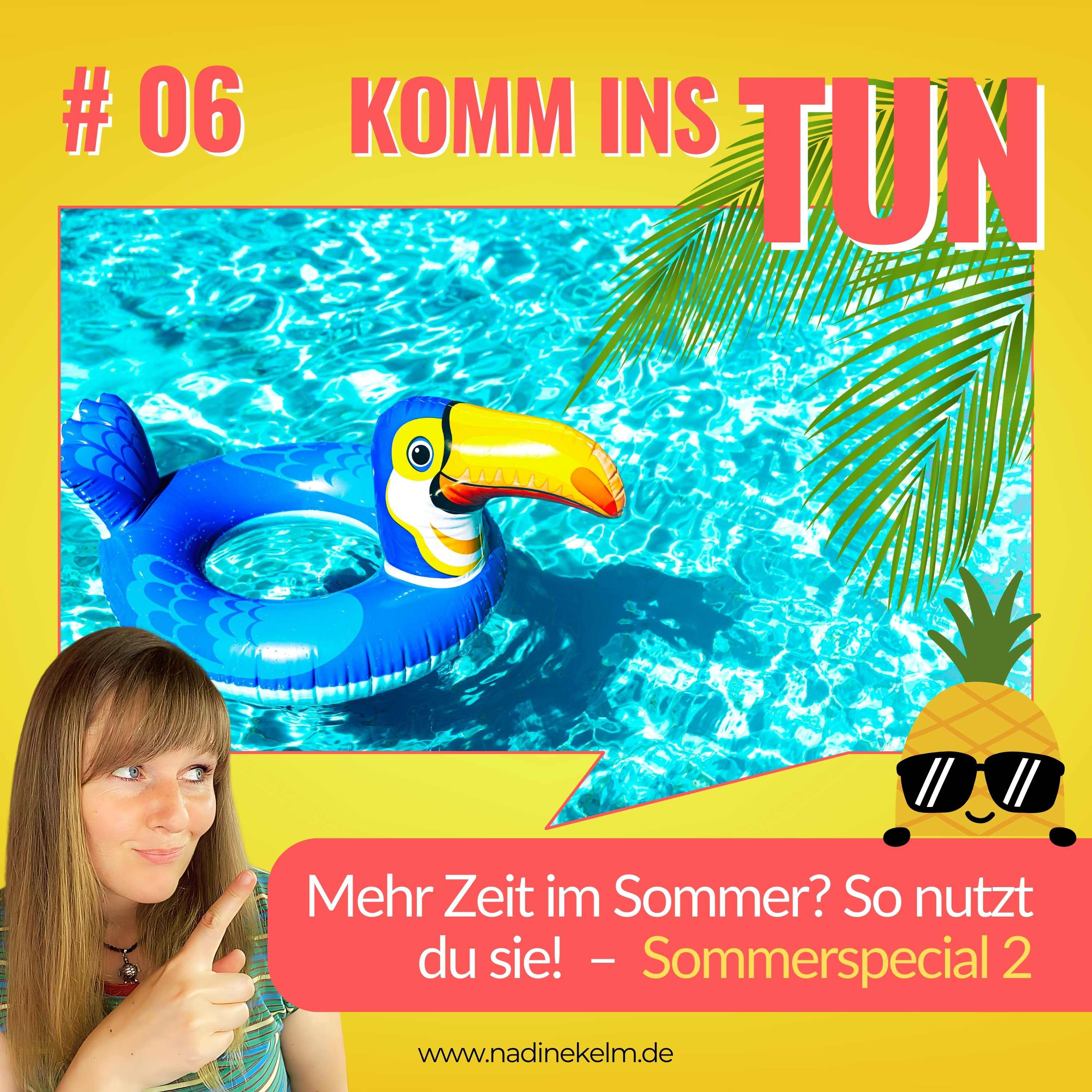 Mehr Zeit zum Durchstarten nutzen – Sommer-Special 2 #06