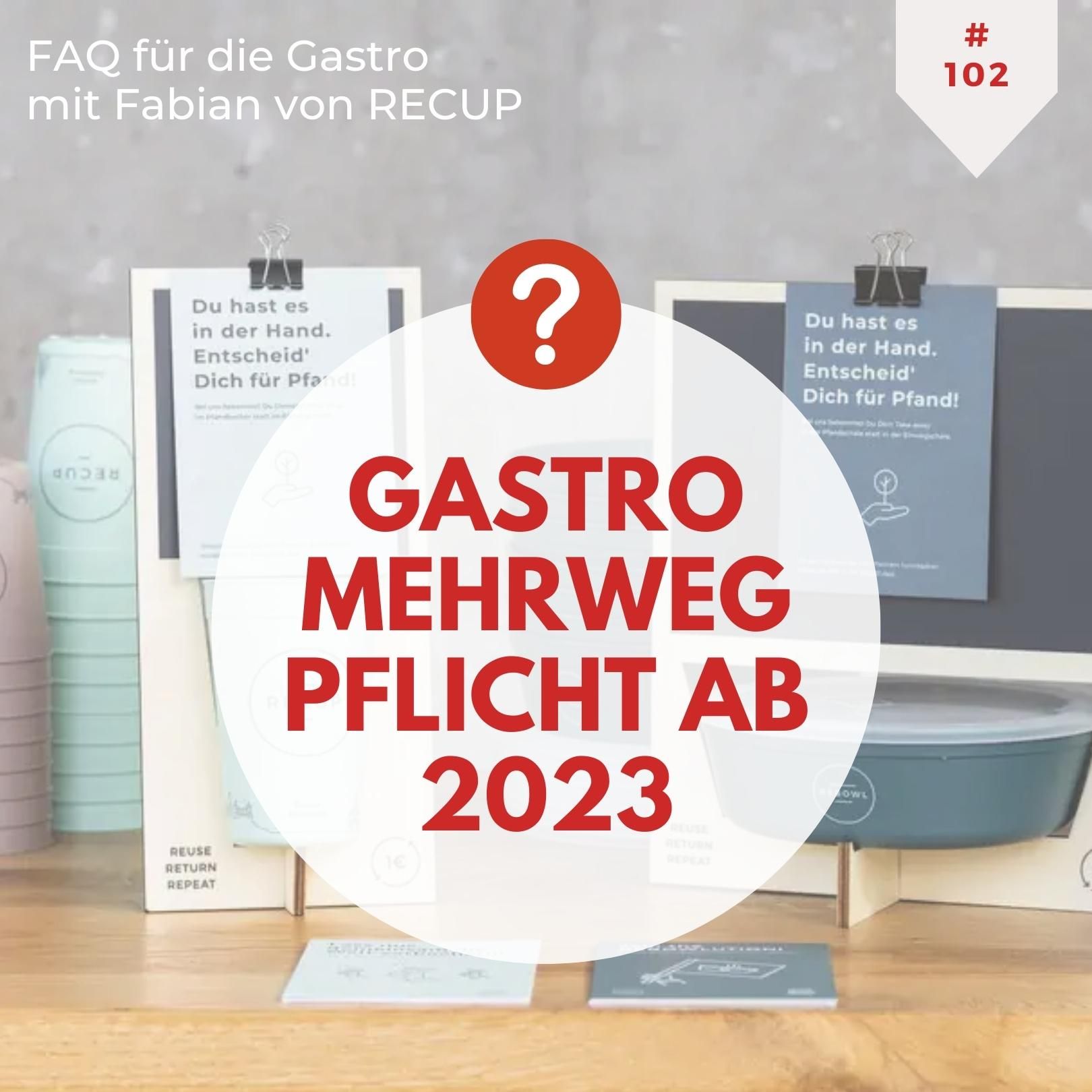 Mehrwegpflicht für die Gastronomie - ein Leitfaden mit Fabian von RECUP