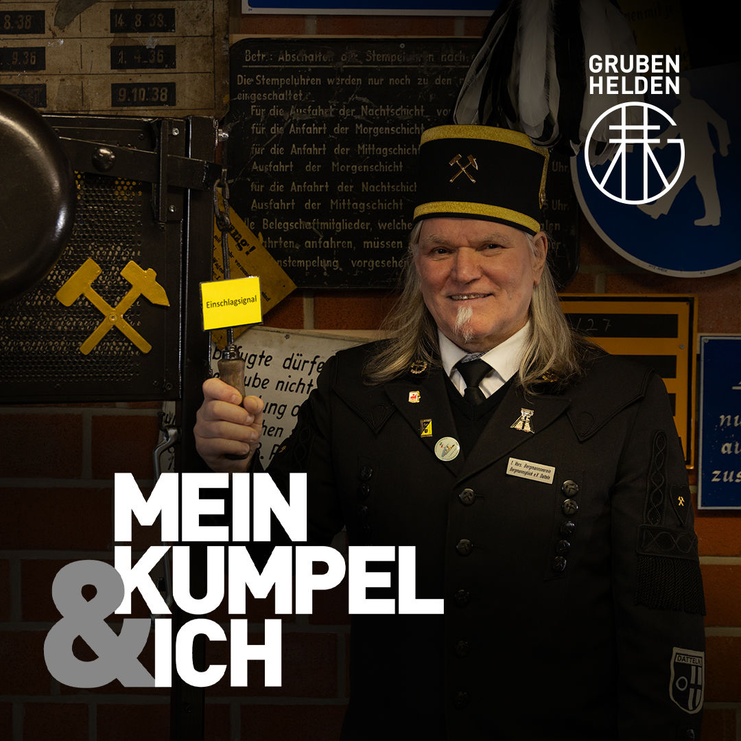 Mein Kumpel & Ich - der Bergbau-Podcast, Folge 14: Bernd