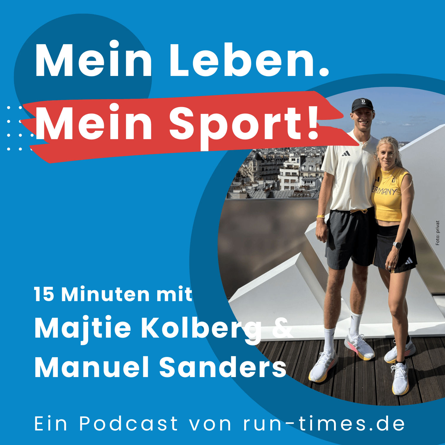 Mein Leben. Mein Sport! 15 Minuten mit Majtie Kolberg und Manuel Sanders