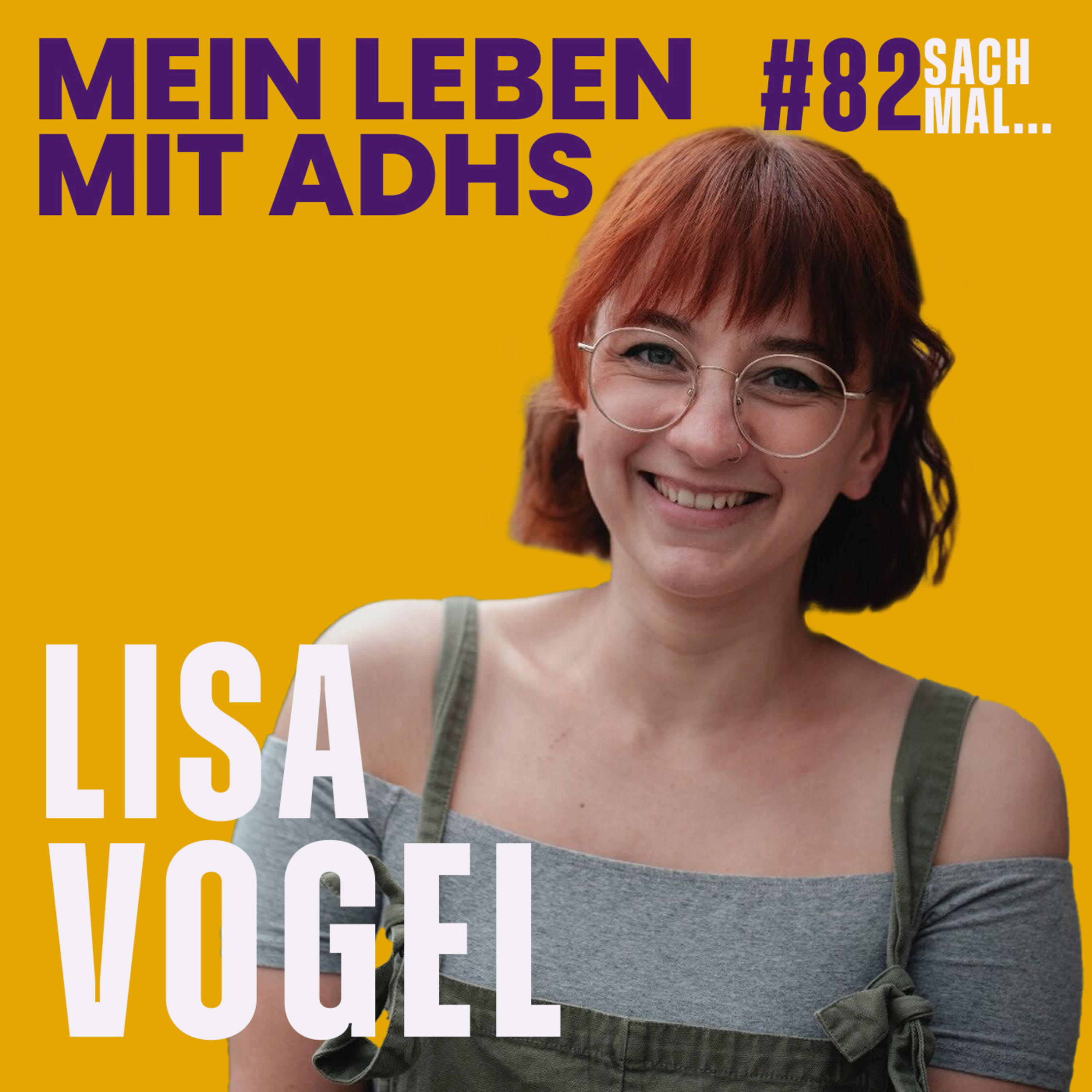 Mein Leben mit ADHS mit Lisa Vogel