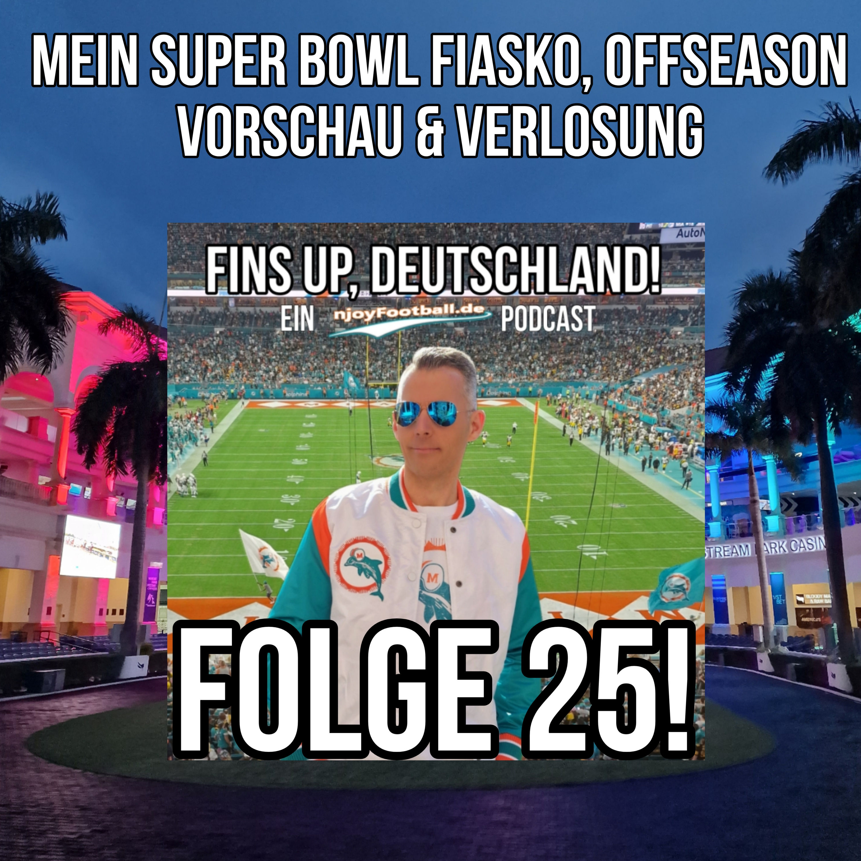 Mein Super Bowl Fiasko, Offseason Vorschau & Verlosung!