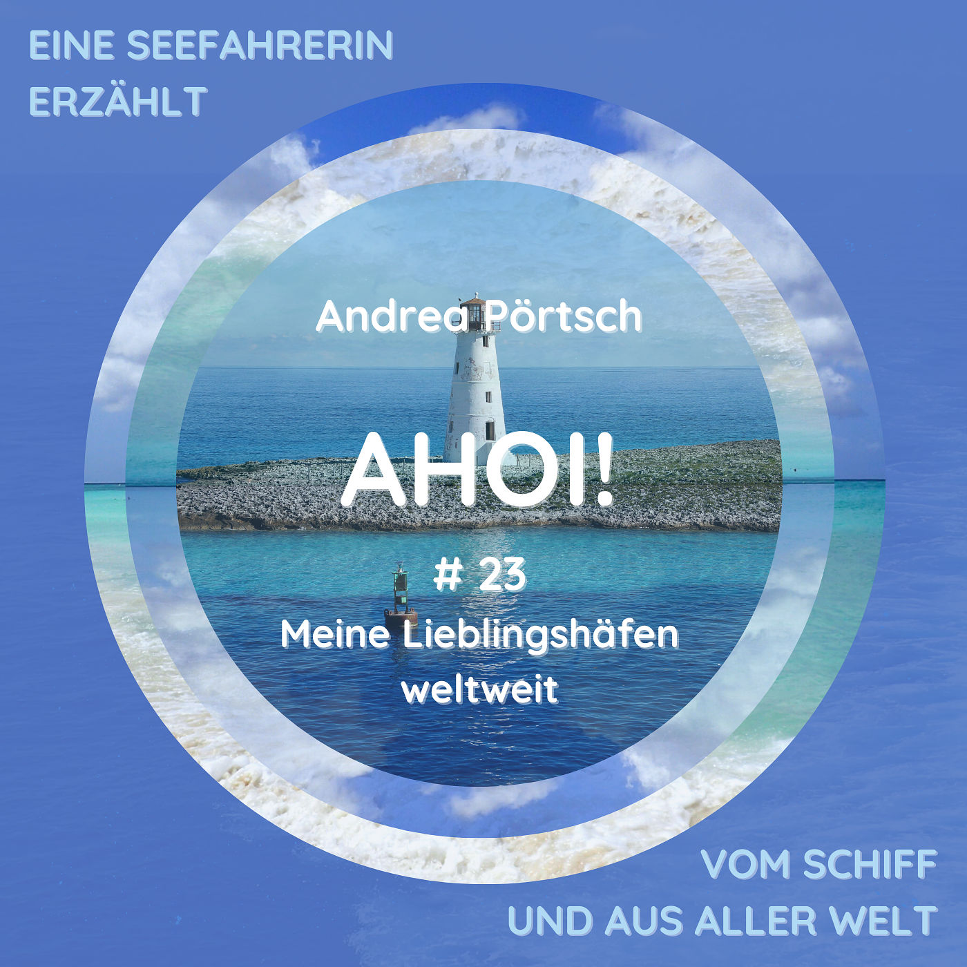 Meine Lieblingshäfen weltweit