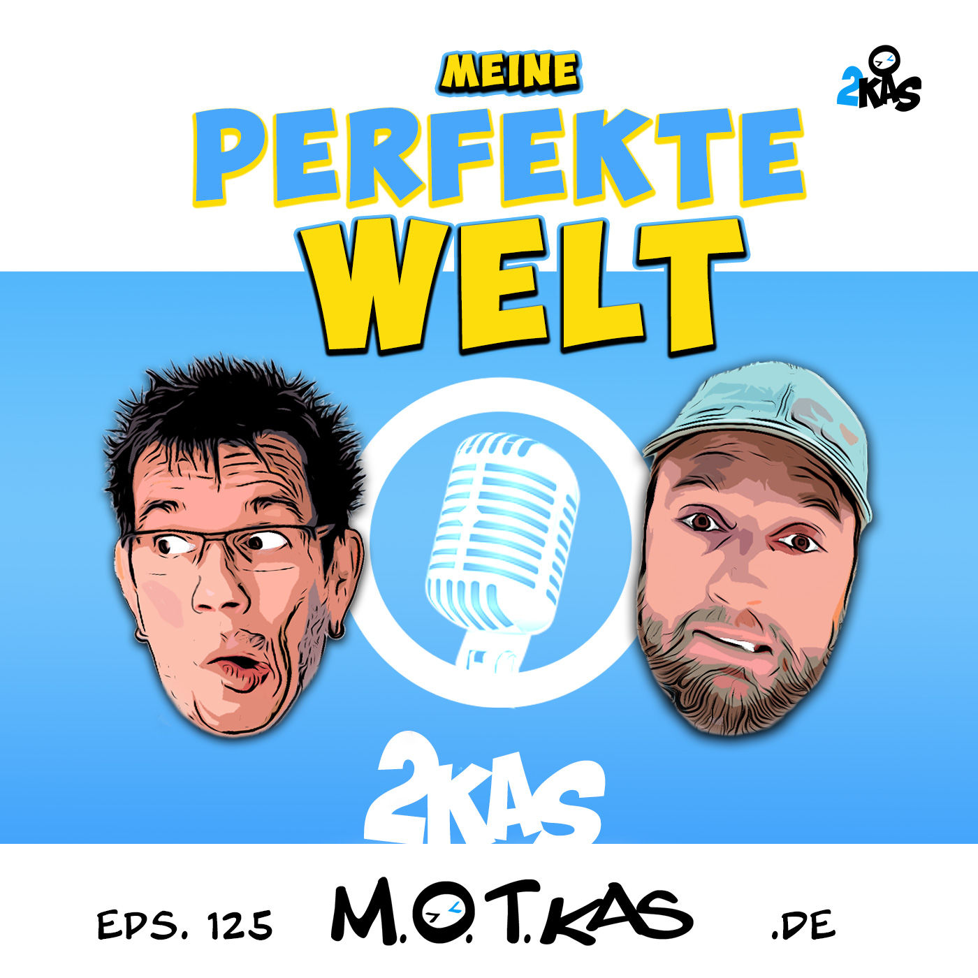 MEINE PERFEKTE WELT - MOTKAS EPS. 125