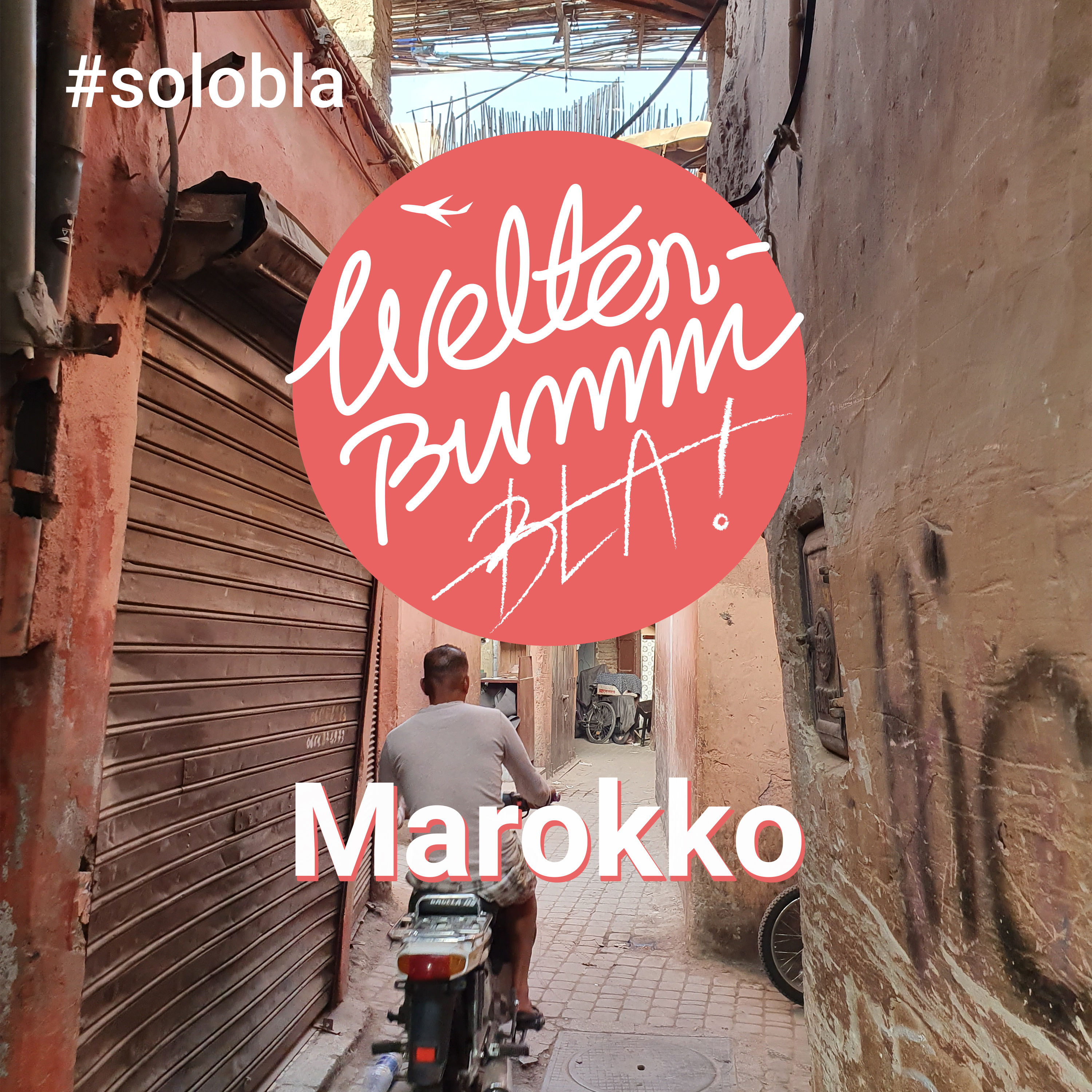Meine Reisegeschichte aus Marokko #solobla