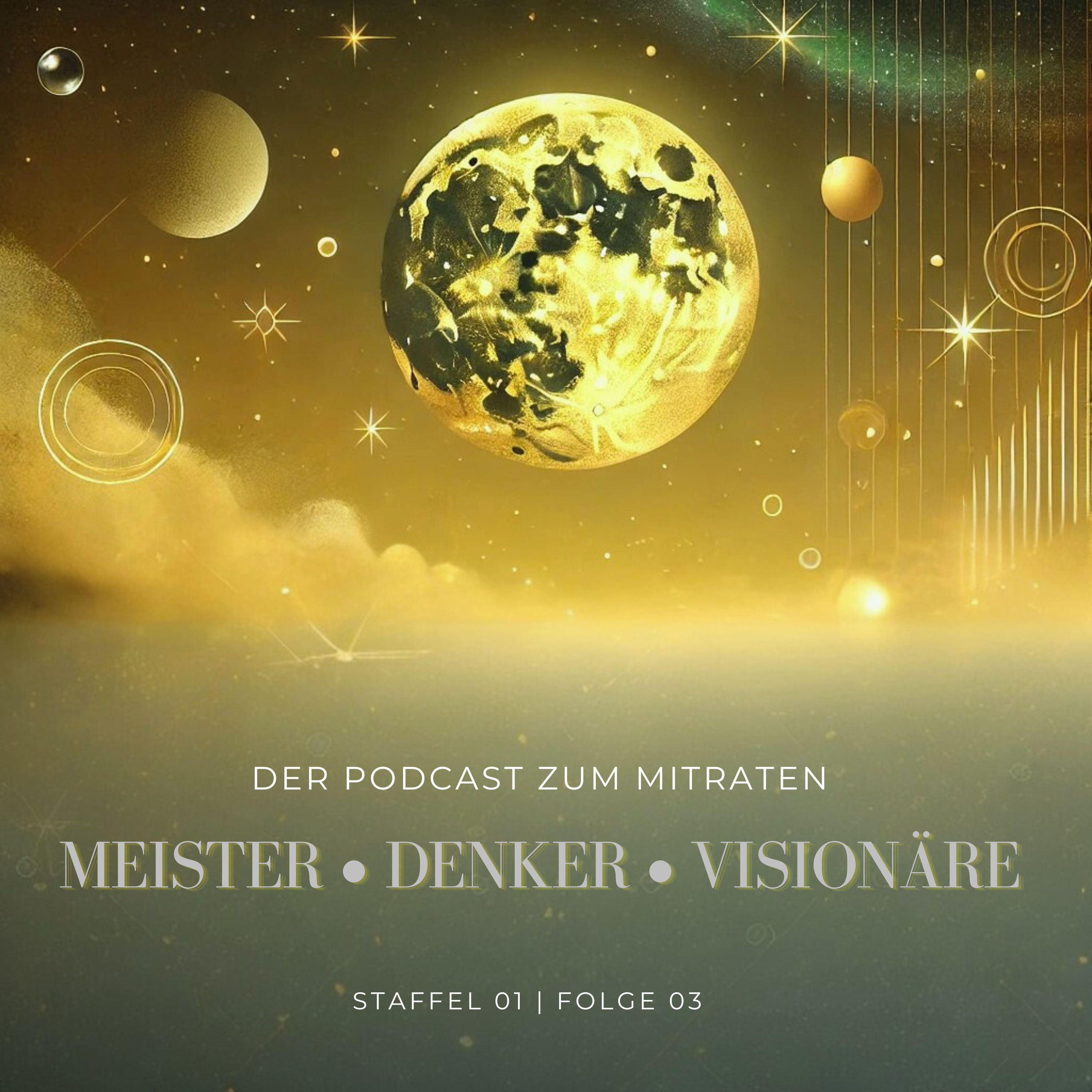 Meister • Denker • Visionäre - Staffel 1 - Folge 3